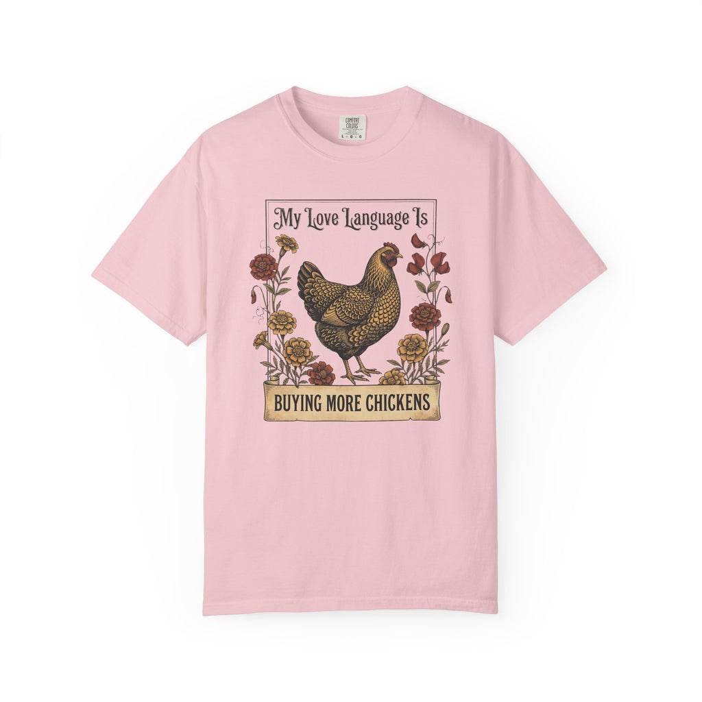 Buying More Chickens T-shirt