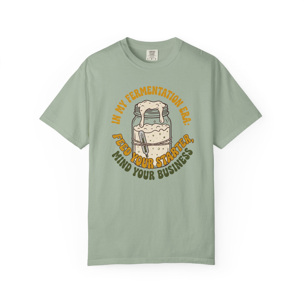 In My Fermentation Era T-shirt