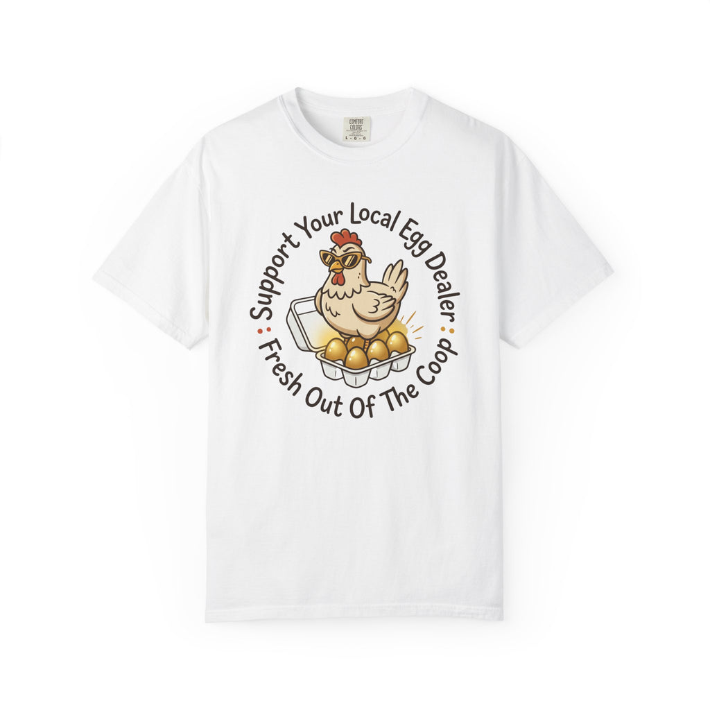 Fresh Out Of The Coop T-Shirt