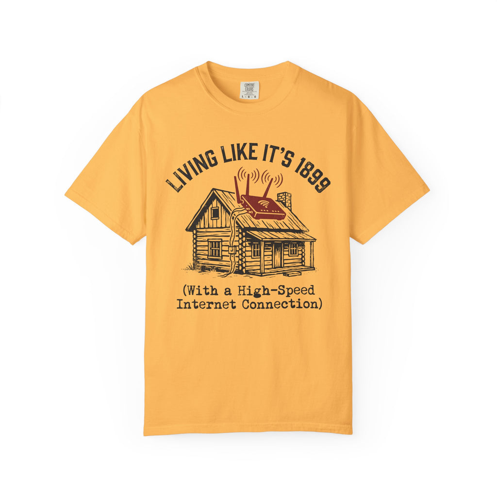 Living Like It's 1899 T-shirt