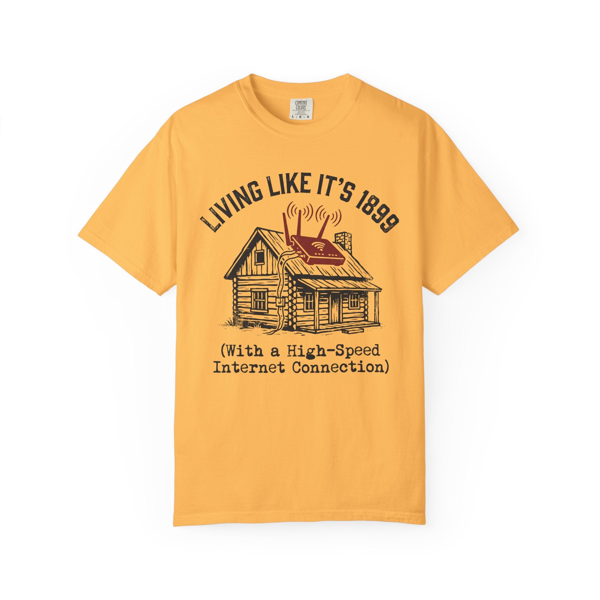 Living Like It's 1899 T-shirt