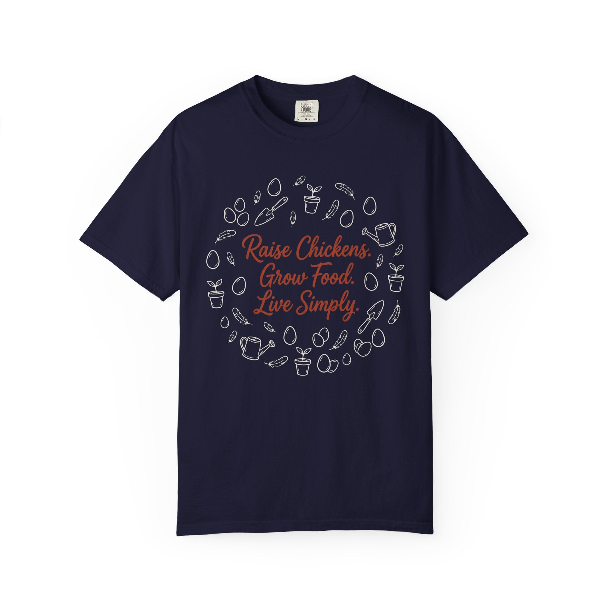Raise Chickens T-shirt