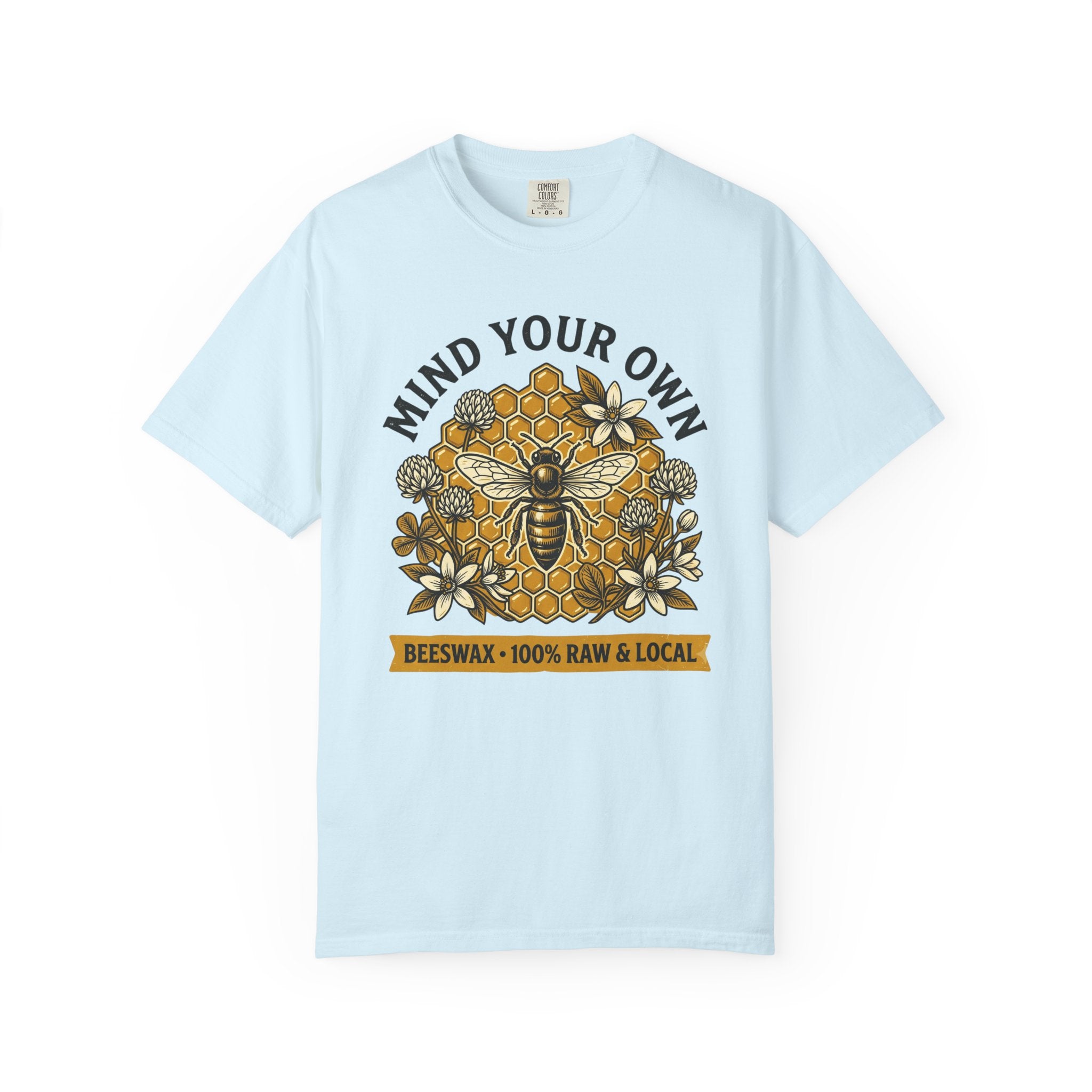 Beeswax 100% Raw & Local T-shirt