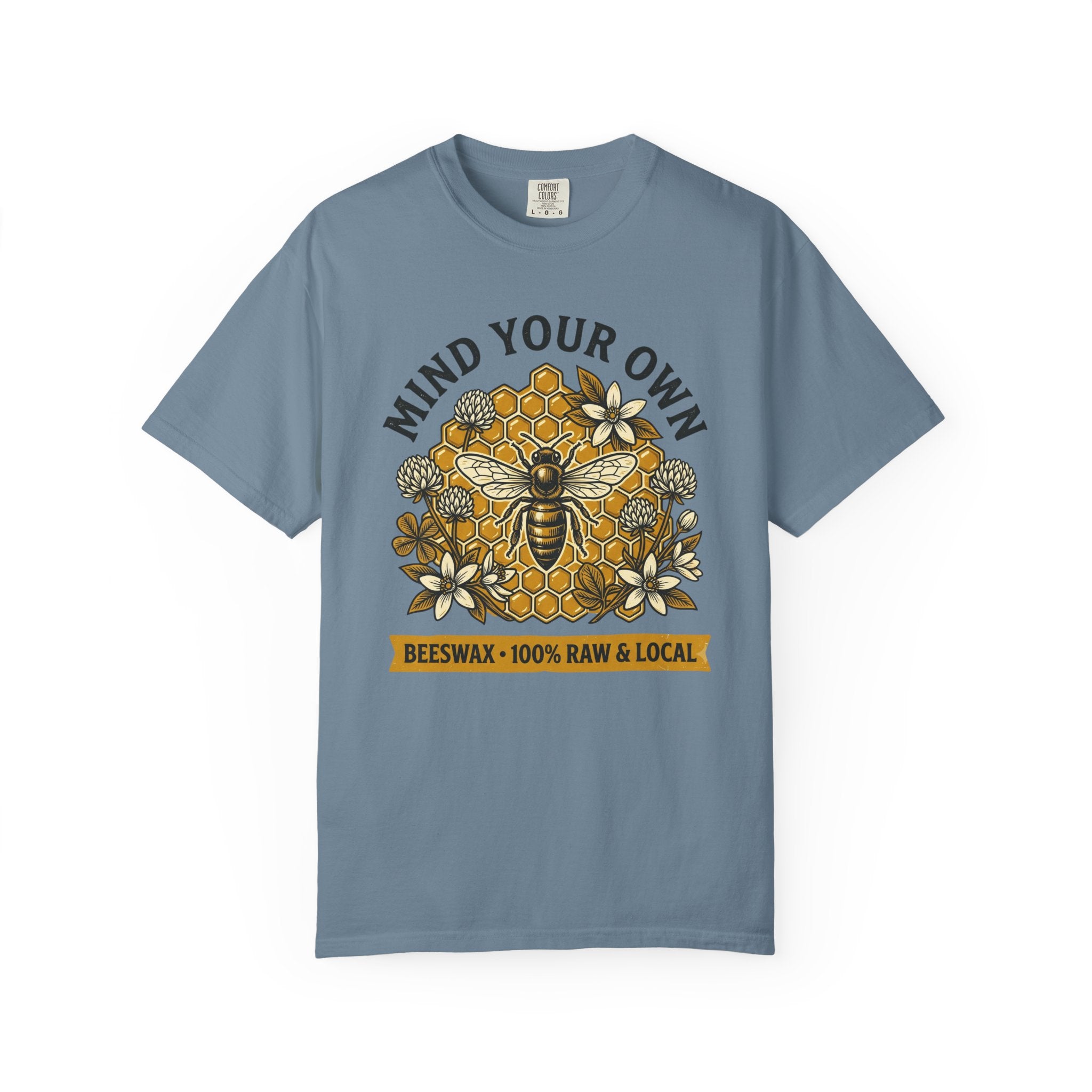 Beeswax 100% Raw & Local T-shirt