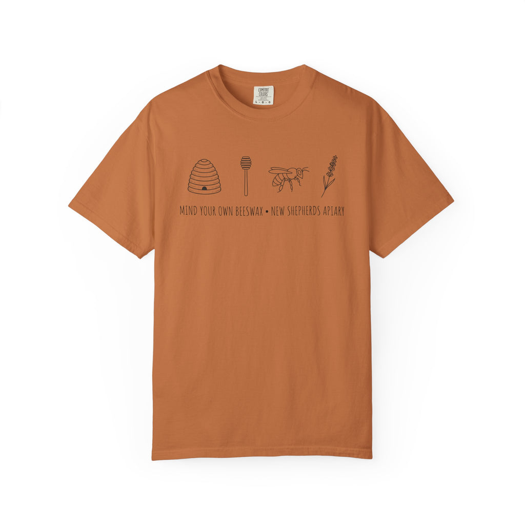 Mind Your Own Beeswax T-shirt