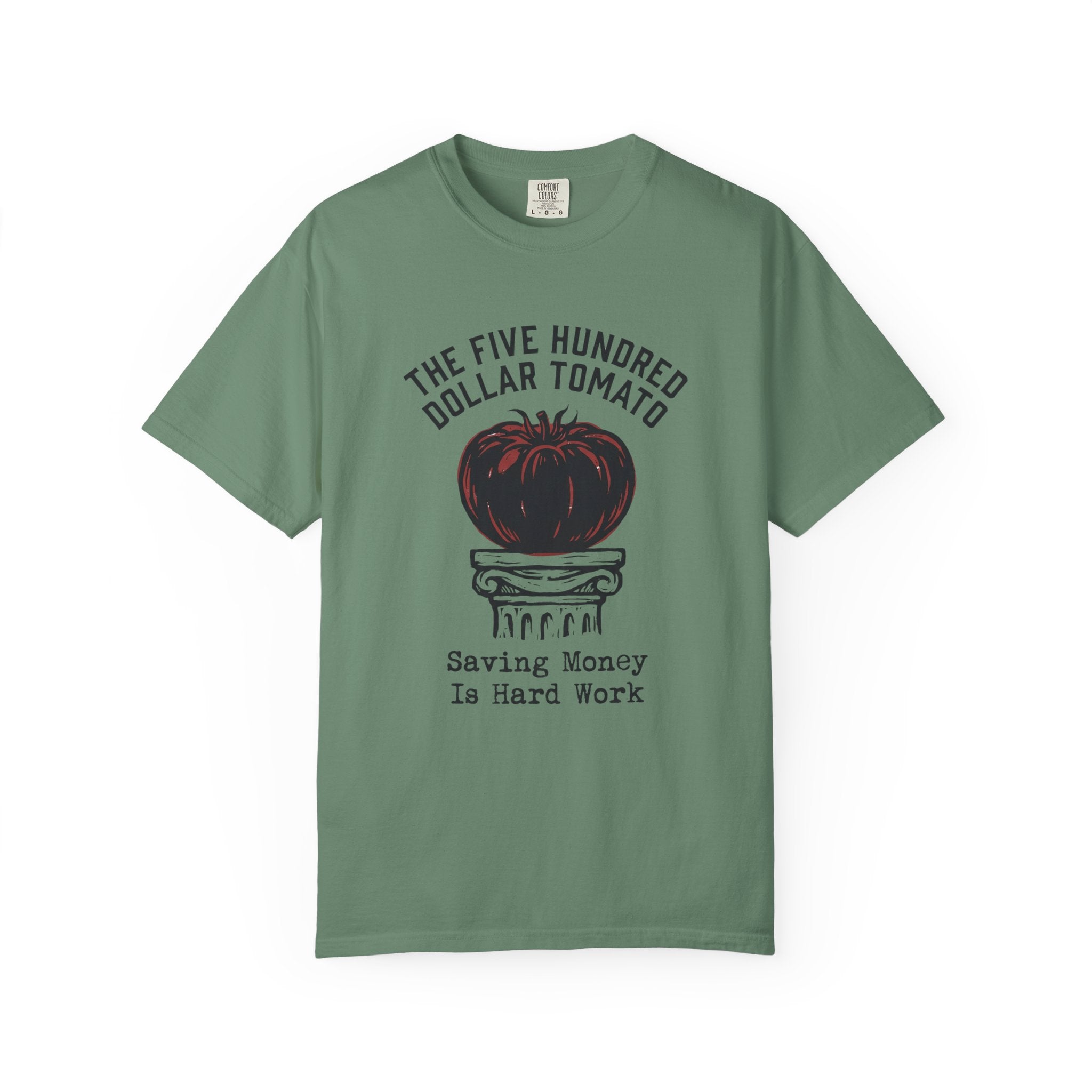 The Five Hundred Dollar Tomato T-shirt