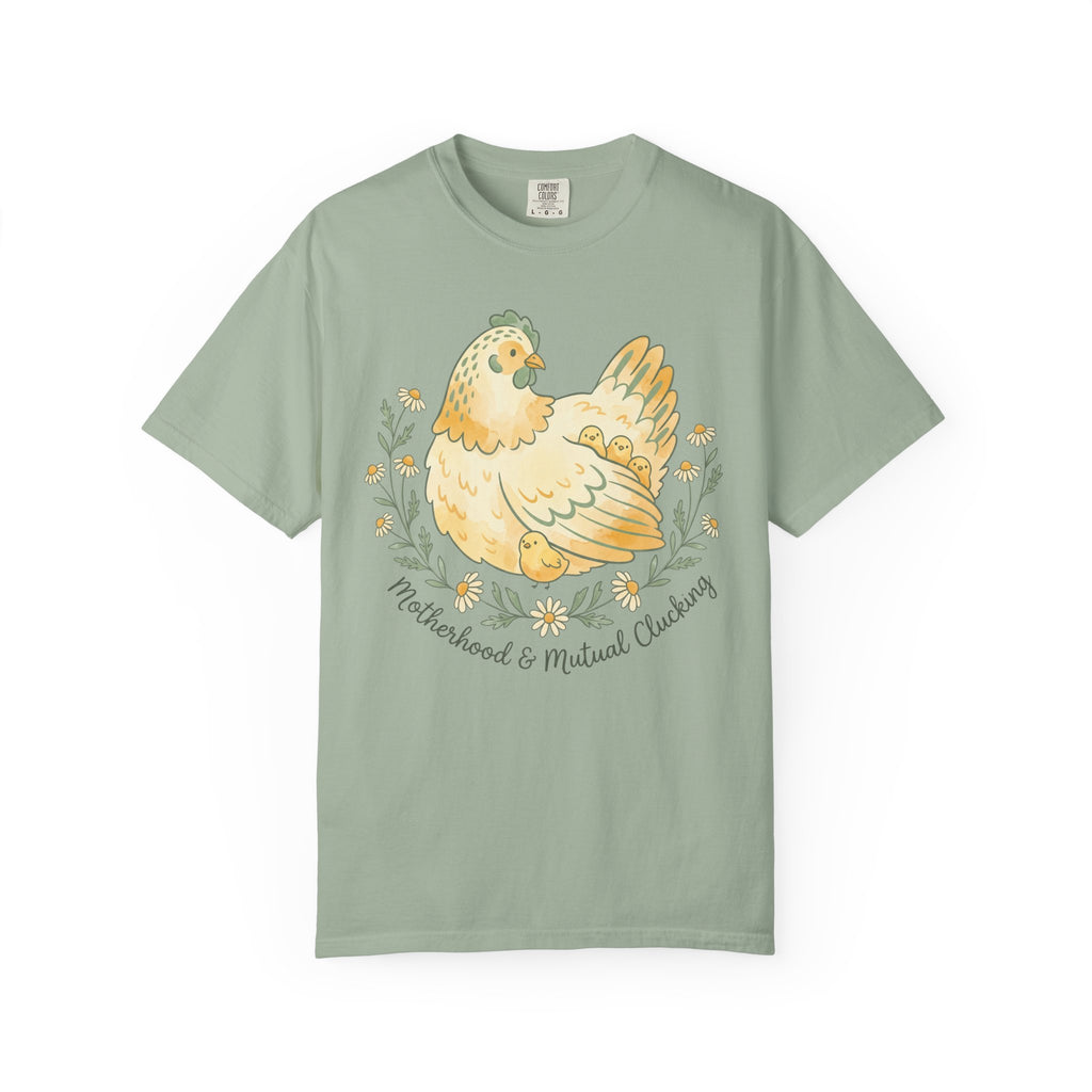 Motherhood & Mutual Clucking T-shirt
