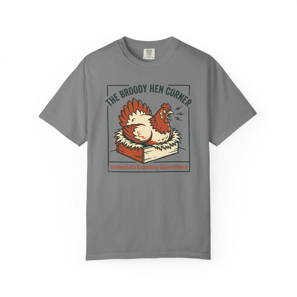 The Broody Hen Corner T-Shirt