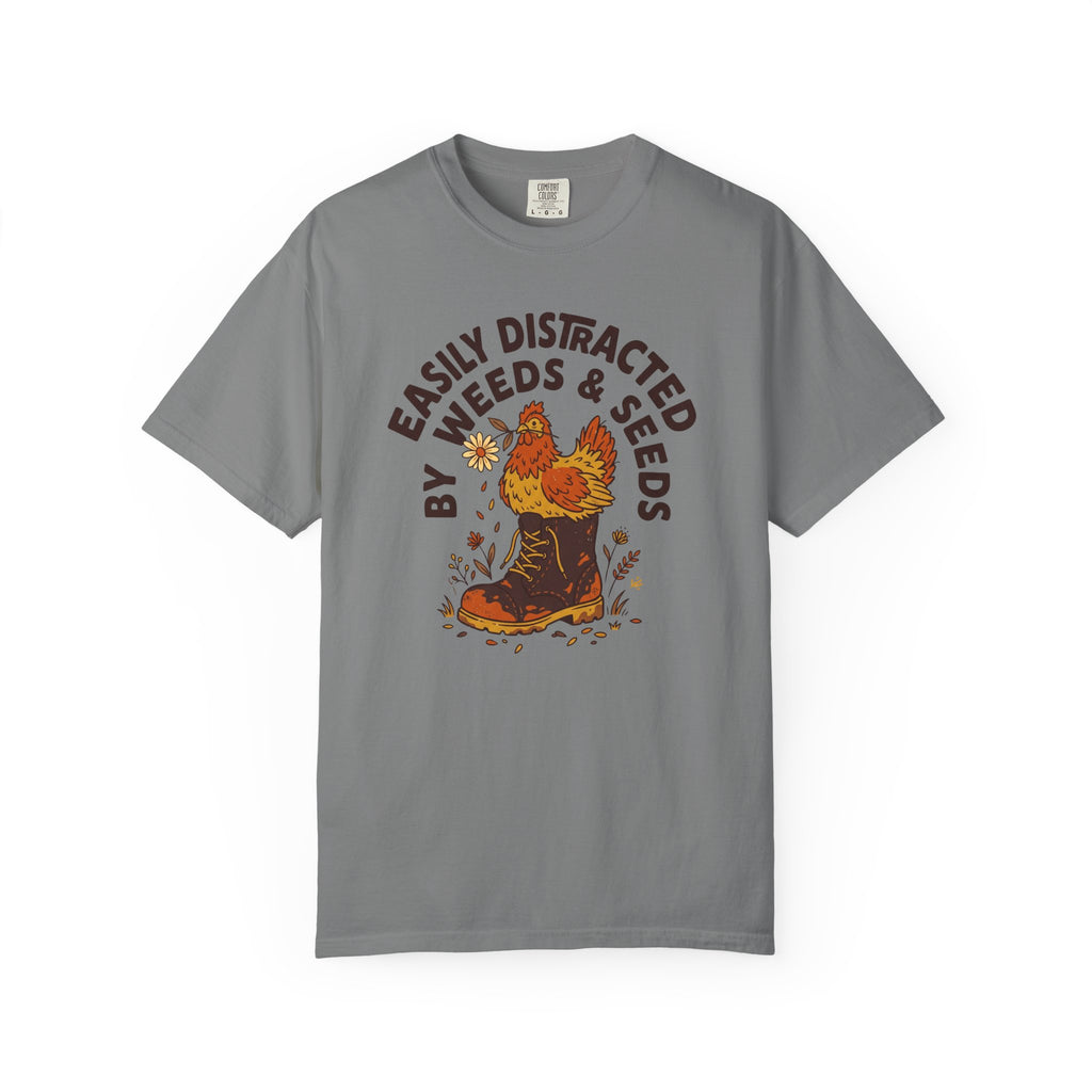 Easily Distracted By Weeds T-shirt