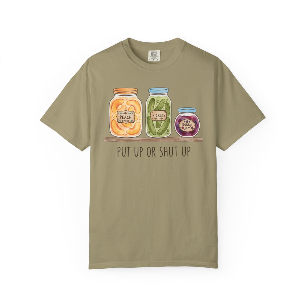 Put Up Or Shut Up T-shirt