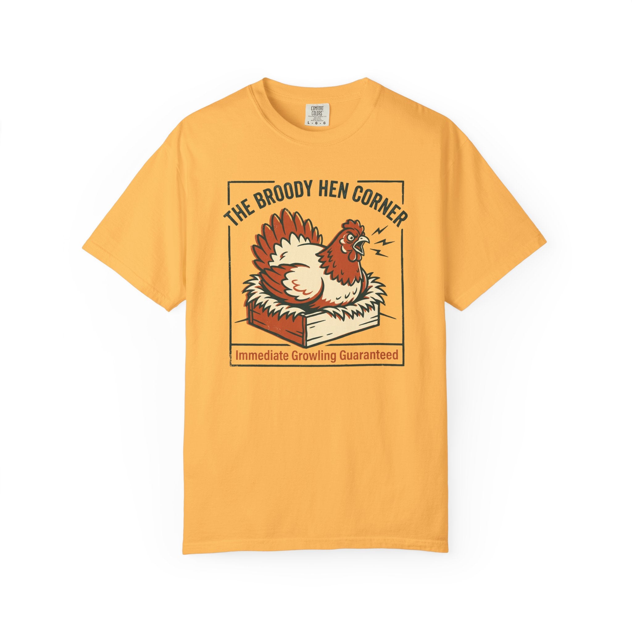 The Broody Hen Corner T-Shirt