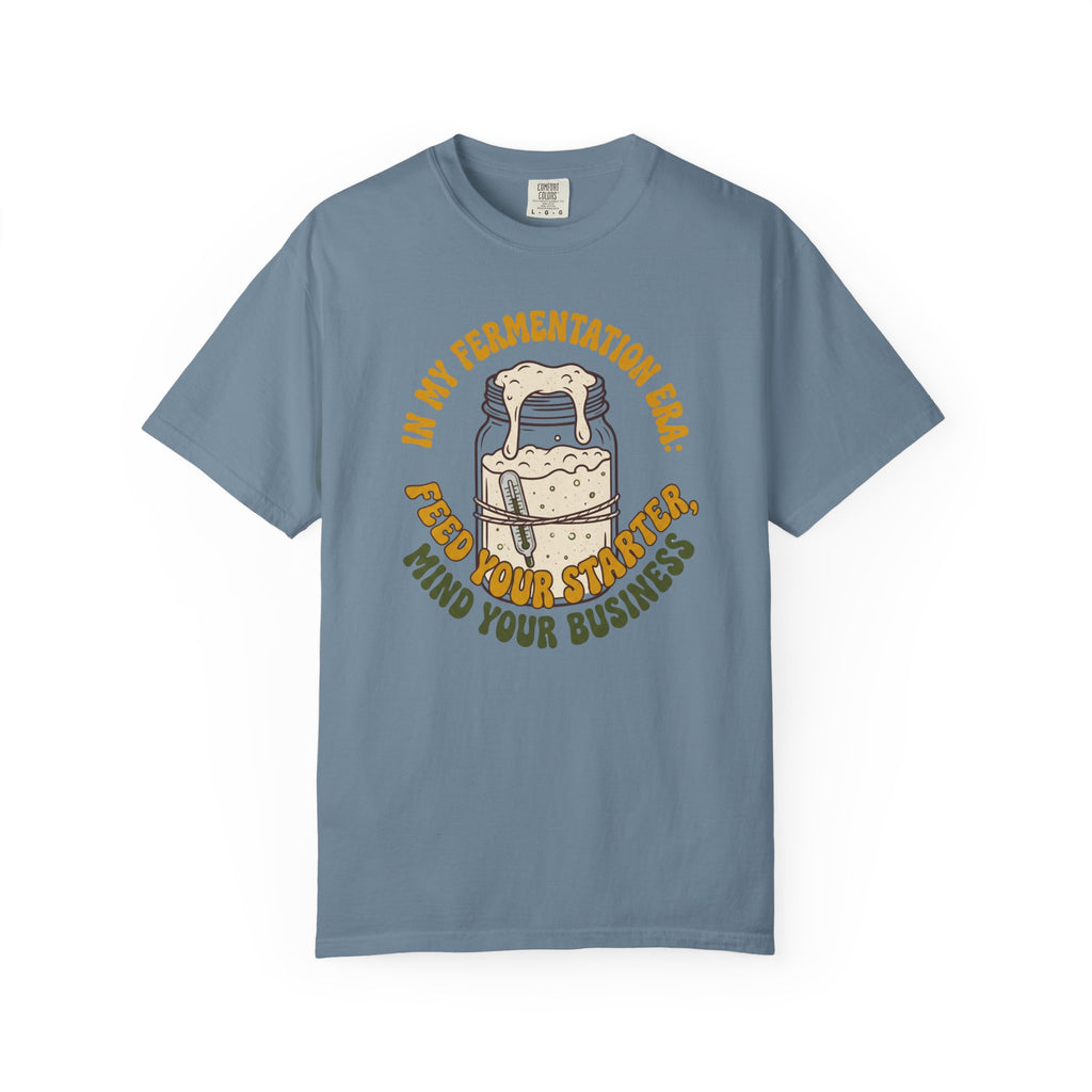 In My Fermentation Era T-shirt