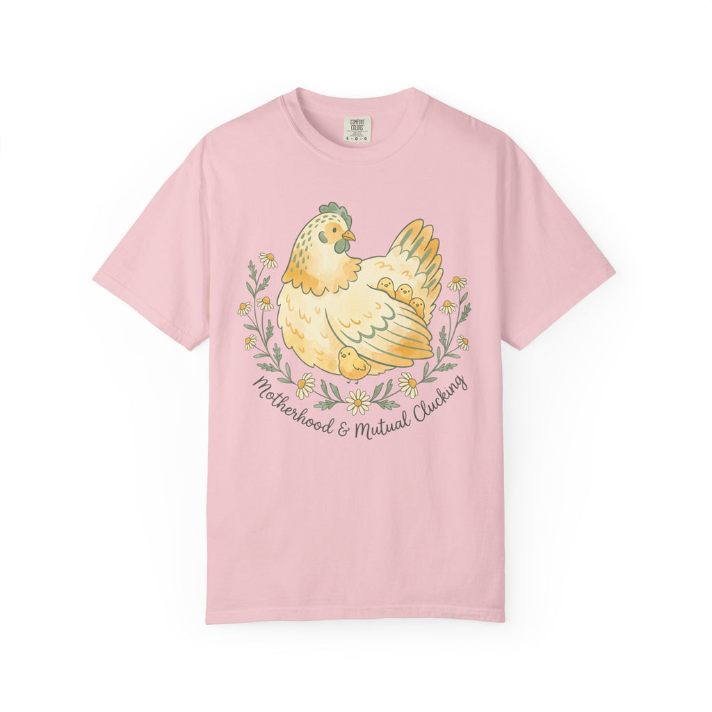 Motherhood & Mutual Clucking T-shirt