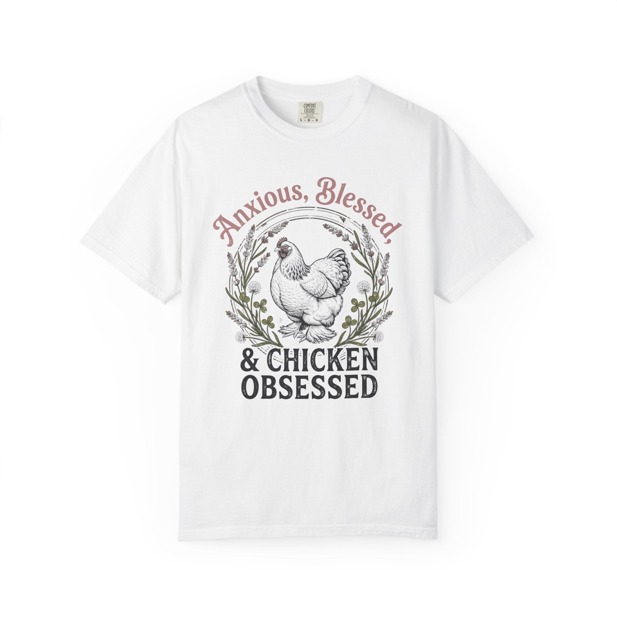 Anxious Blessed Chicken Obsessed V2 T-shirt
