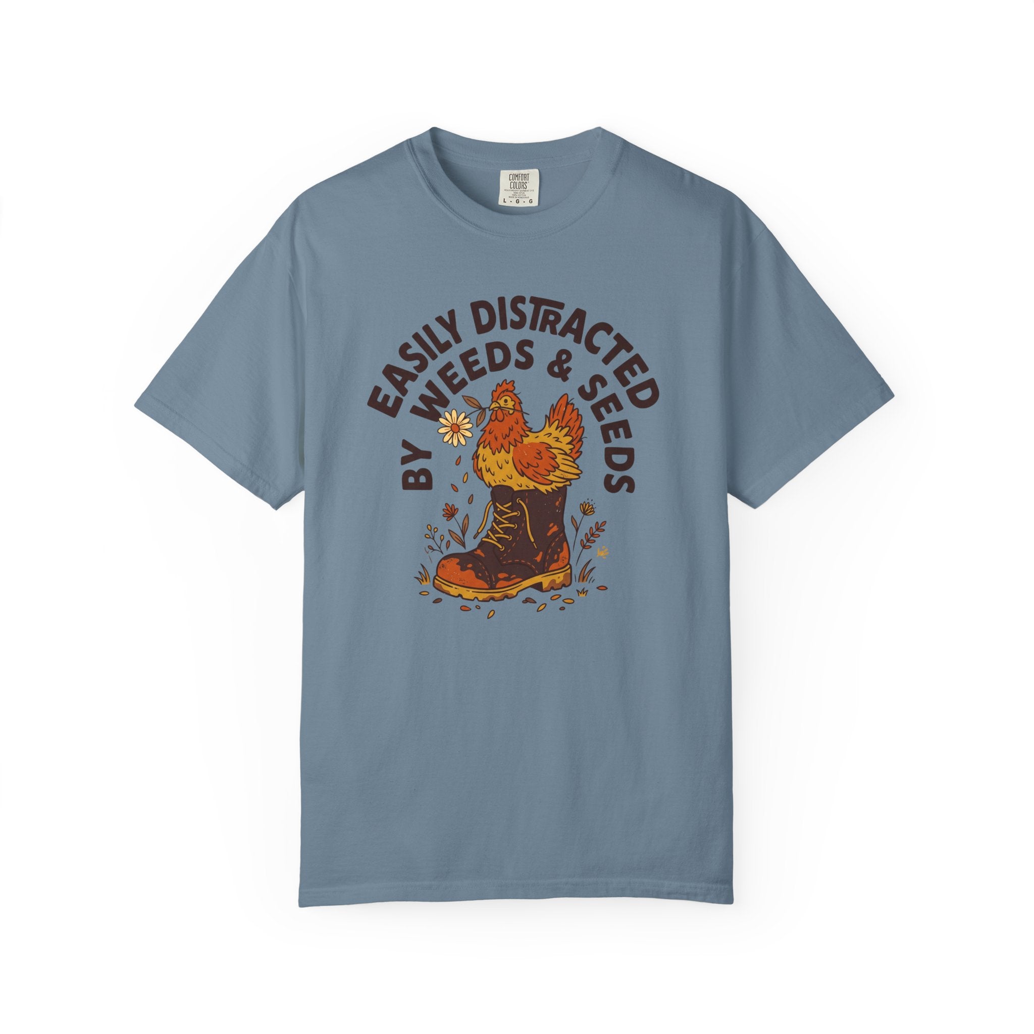 Easily Distracted By Weeds T-shirt