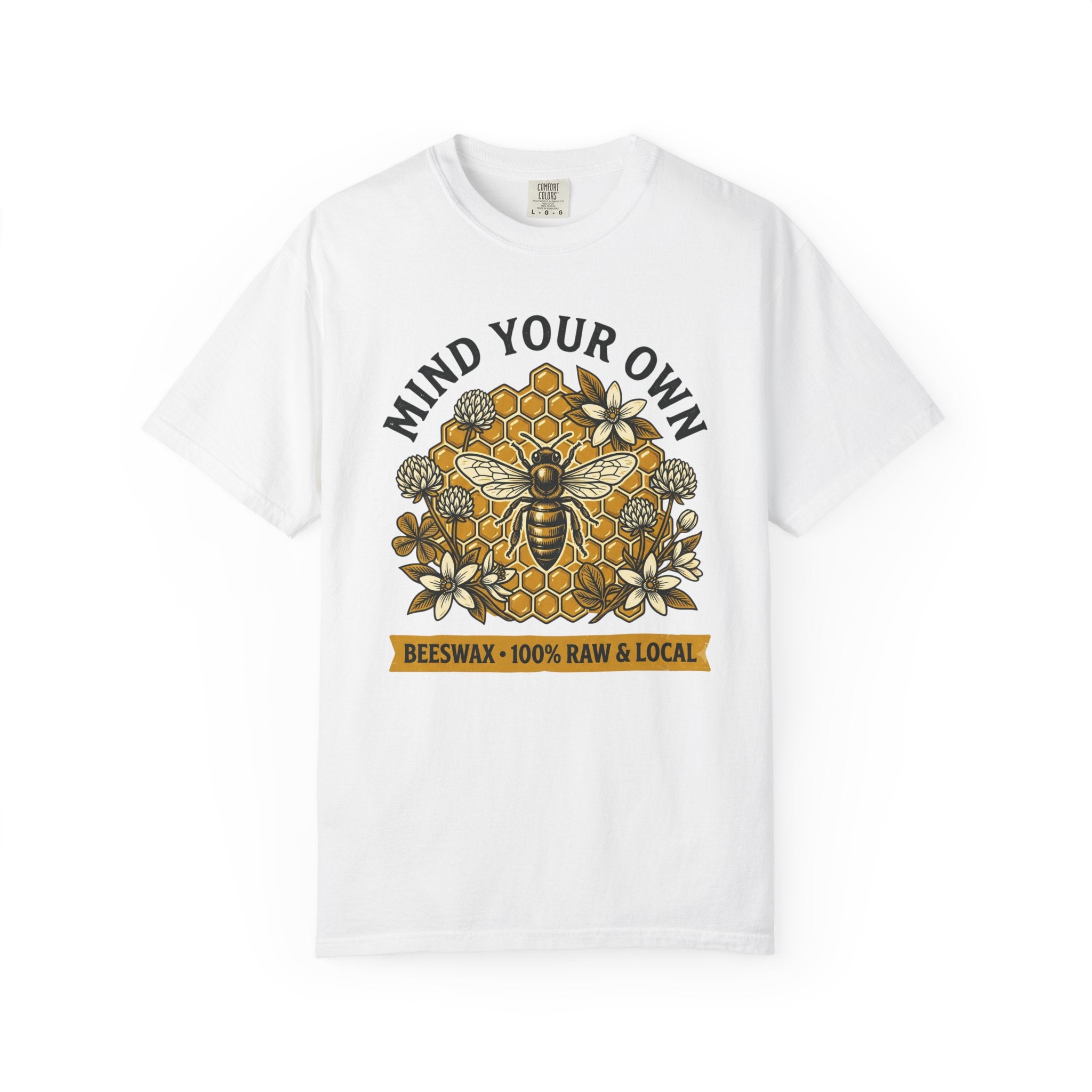 Beeswax 100% Raw & Local T-shirt