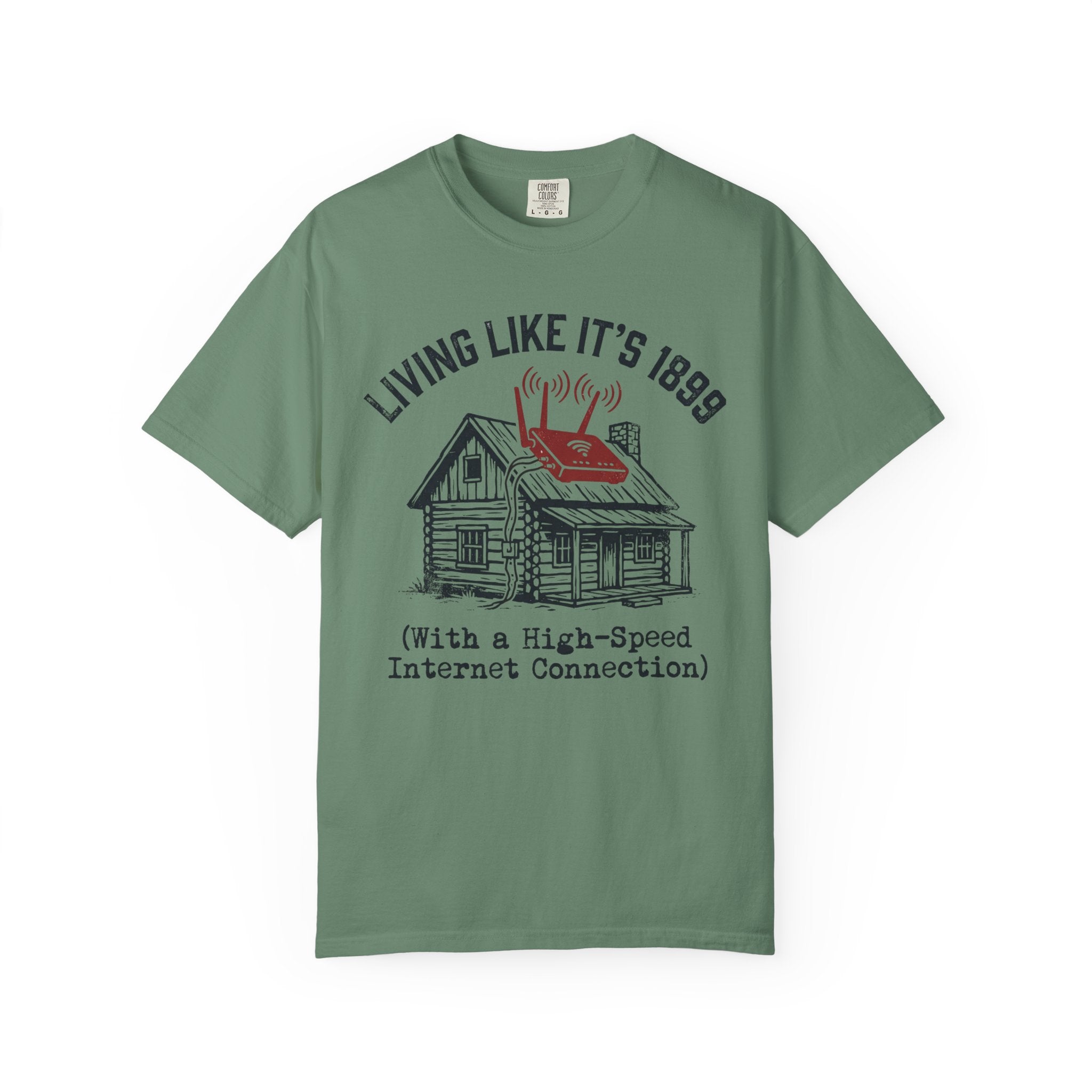 Living Like It's 1899 T-shirt