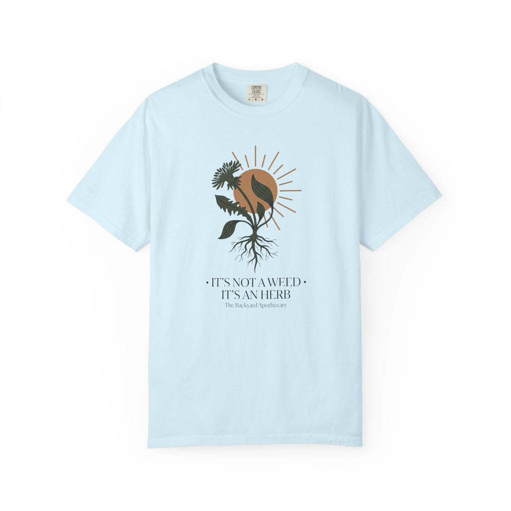 It's An Herb T-shirt