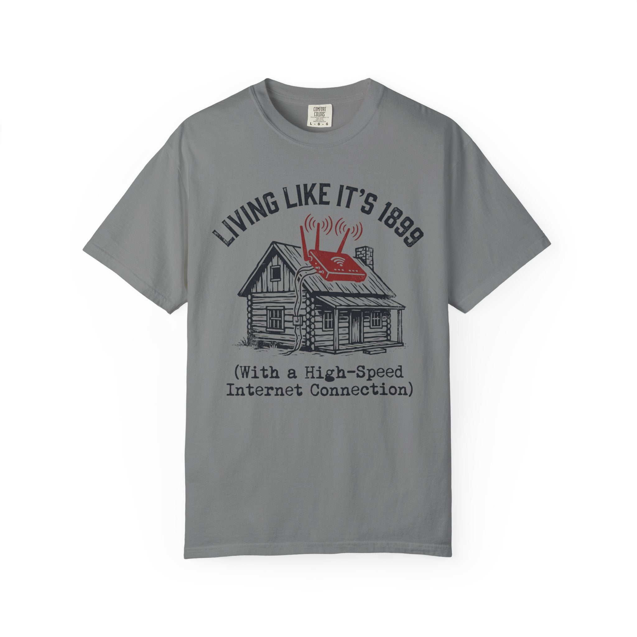 Living Like It's 1899 T-shirt