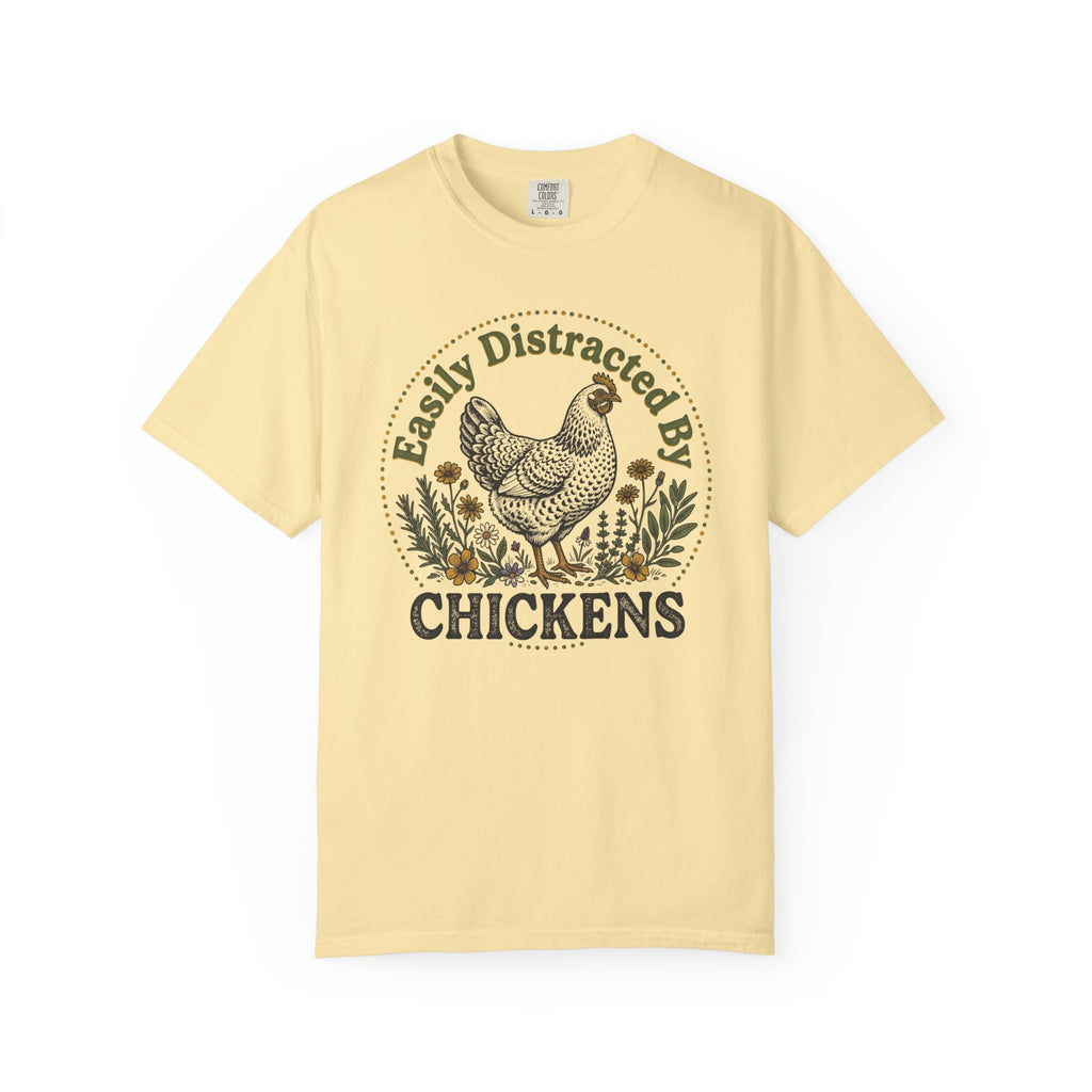 Easily Distracted By Chickens T-shirt