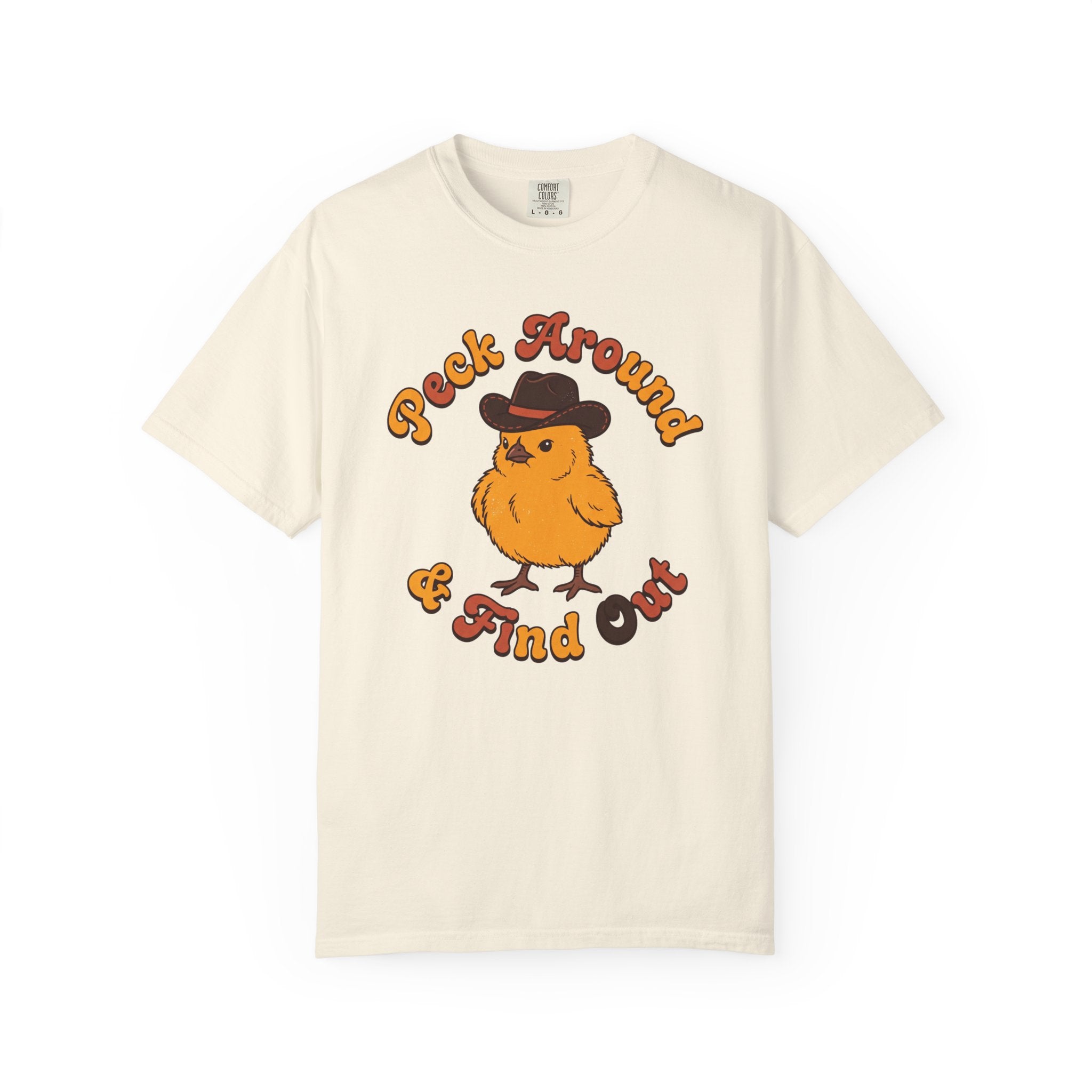 Peck Around & Find Out T-shirt