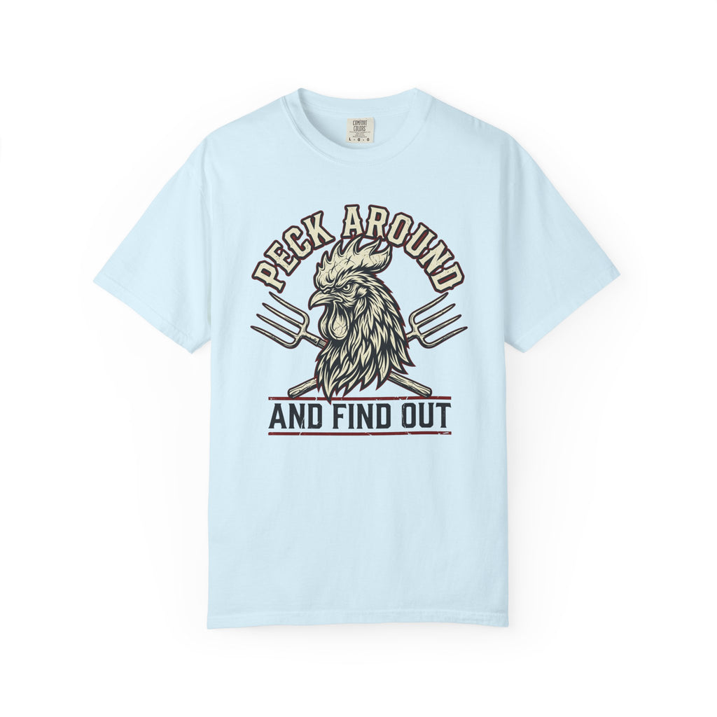 Peck Around And Find Out V2 T-shirt