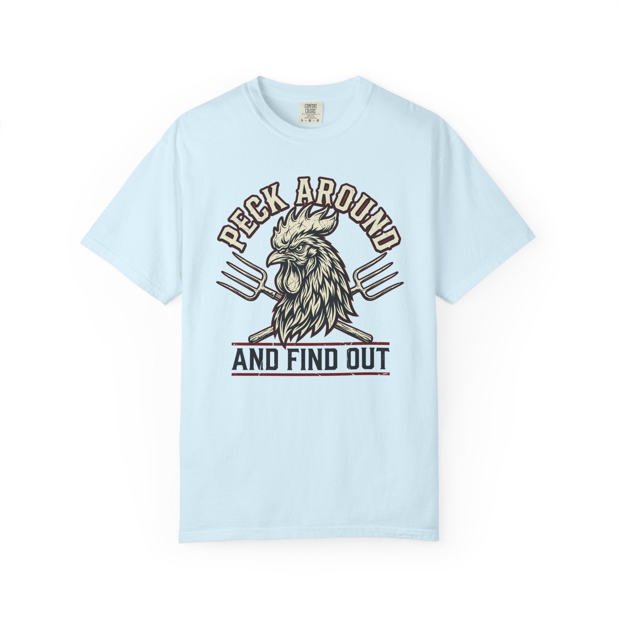 Peck Around And Find Out V2 T-shirt