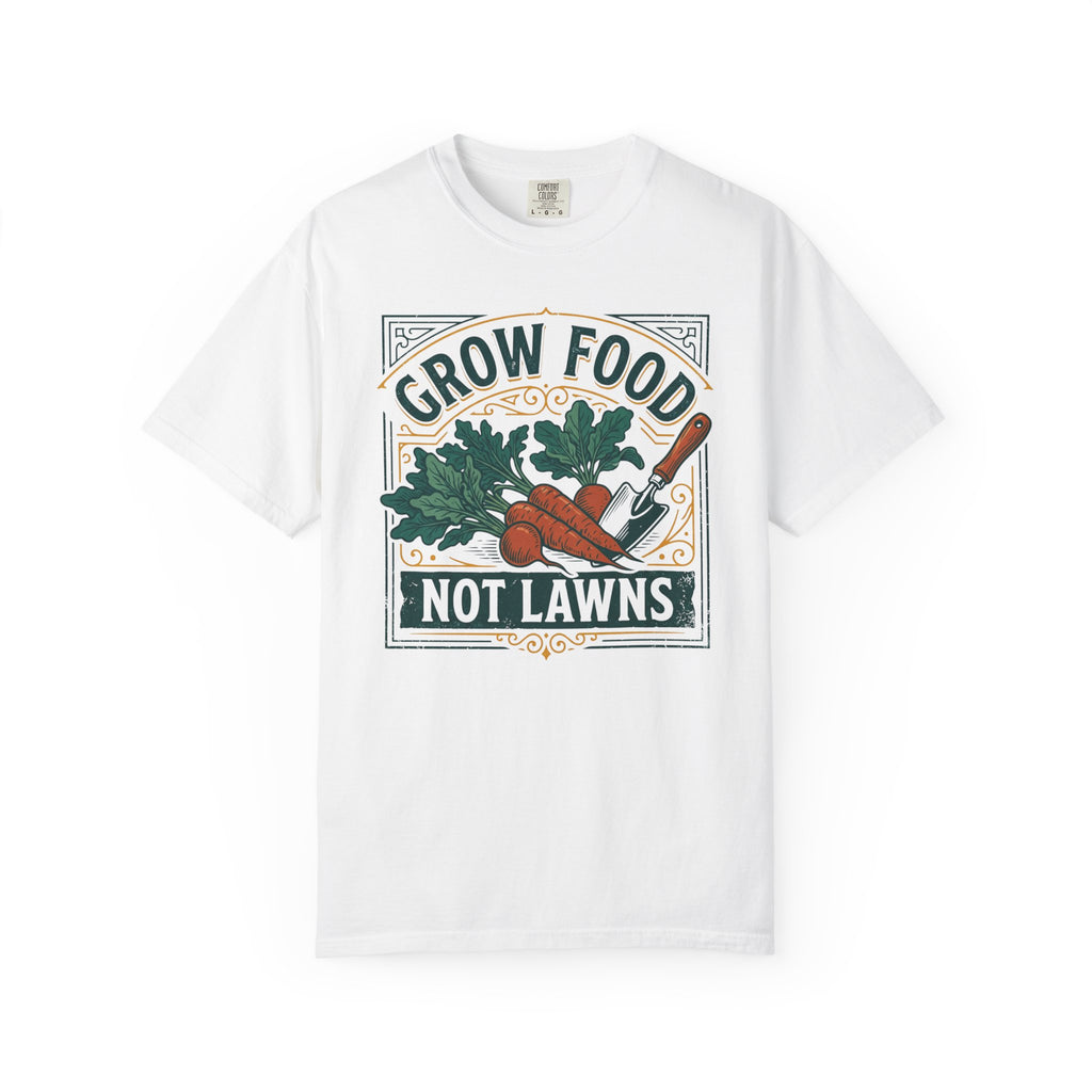 Grow Food, Not Lawns V2 T-shirt