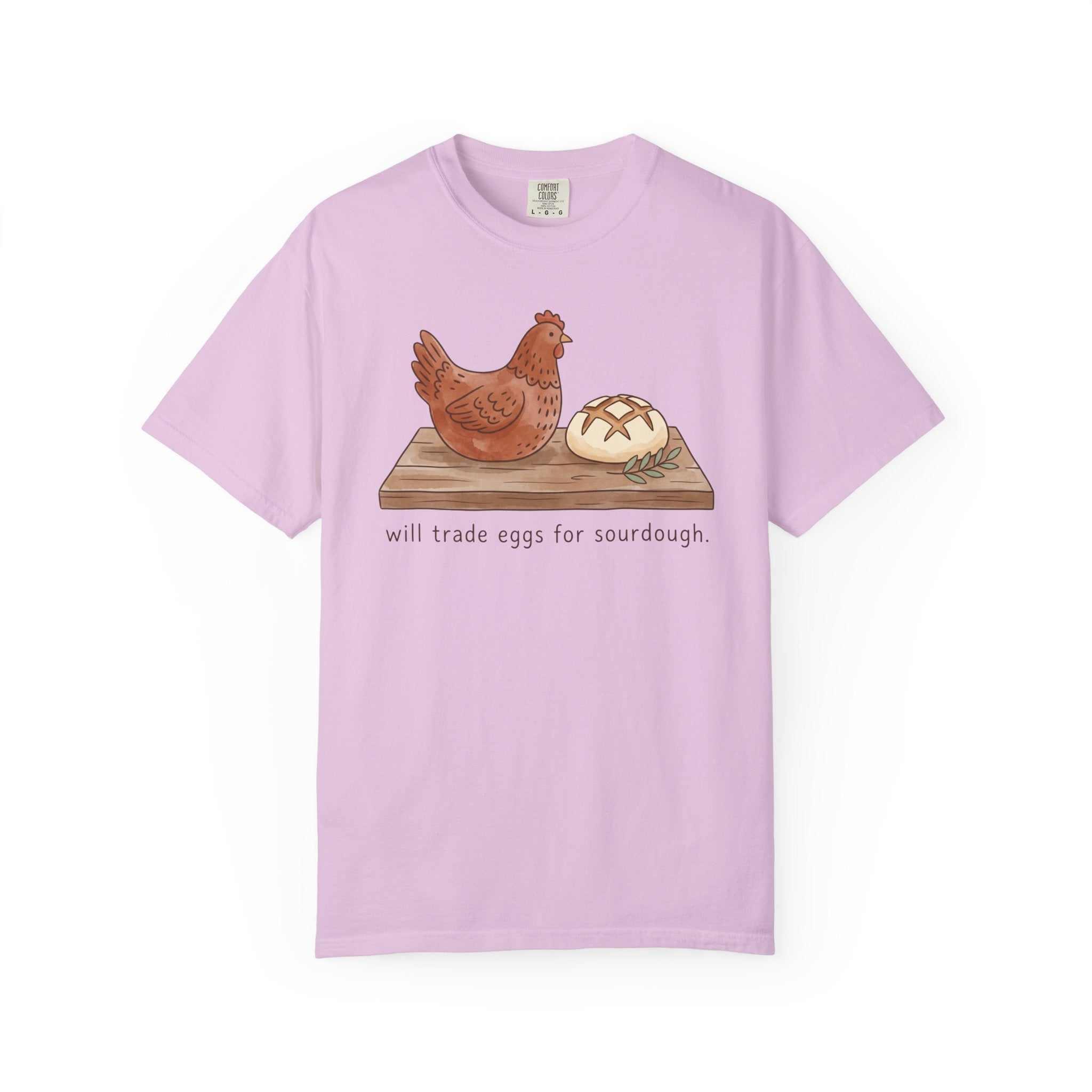 Will Trade Eggs For Sourdough T-Shirt