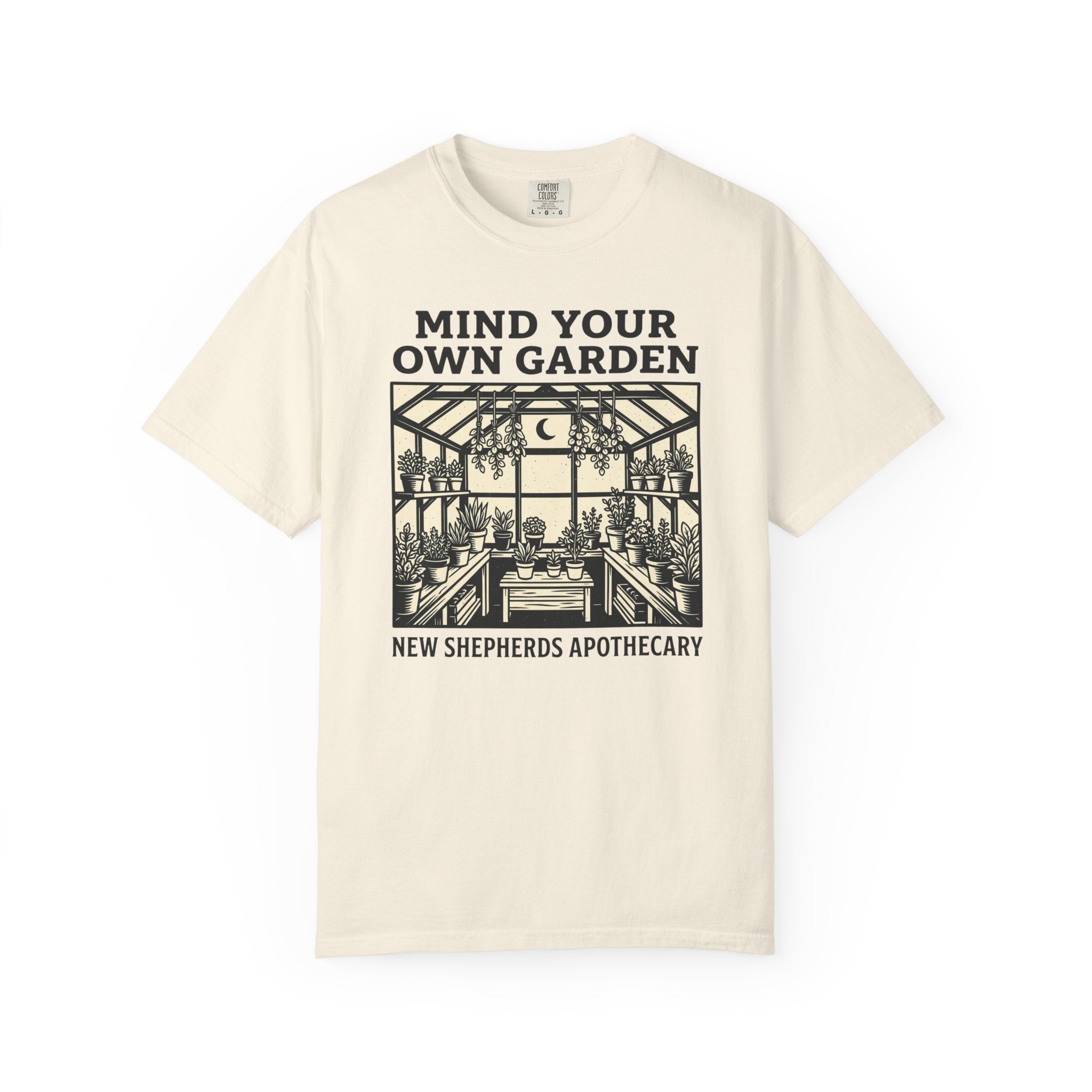 Mind Your Own Garden T-shirt