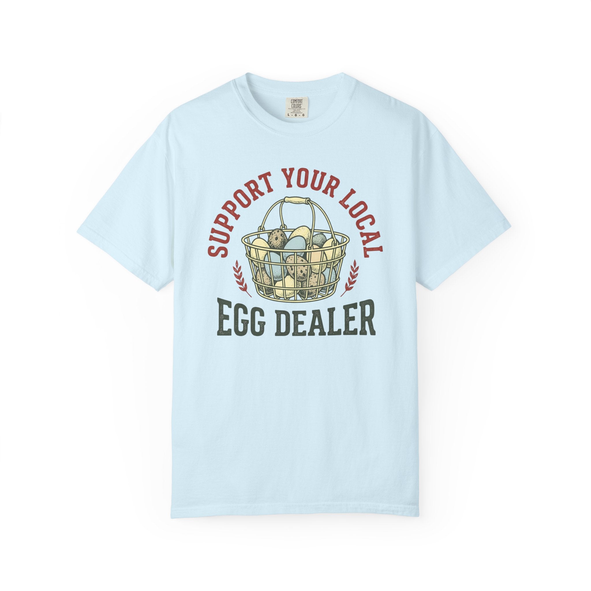 Support Your Local Egg Dealer V2 T-Shirt