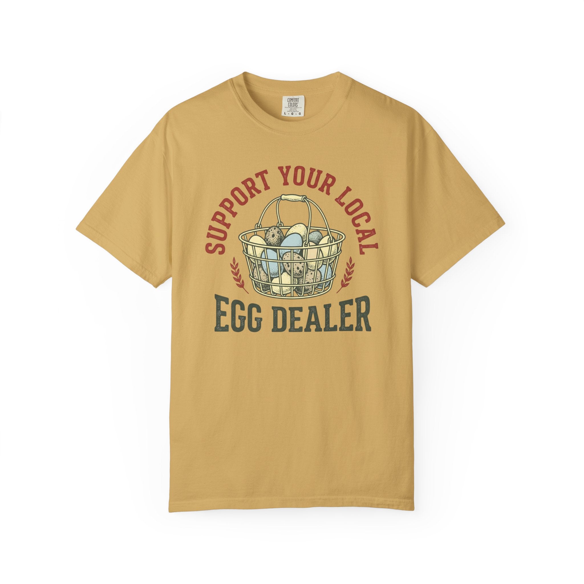 Support Your Local Egg Dealer V2 T-Shirt