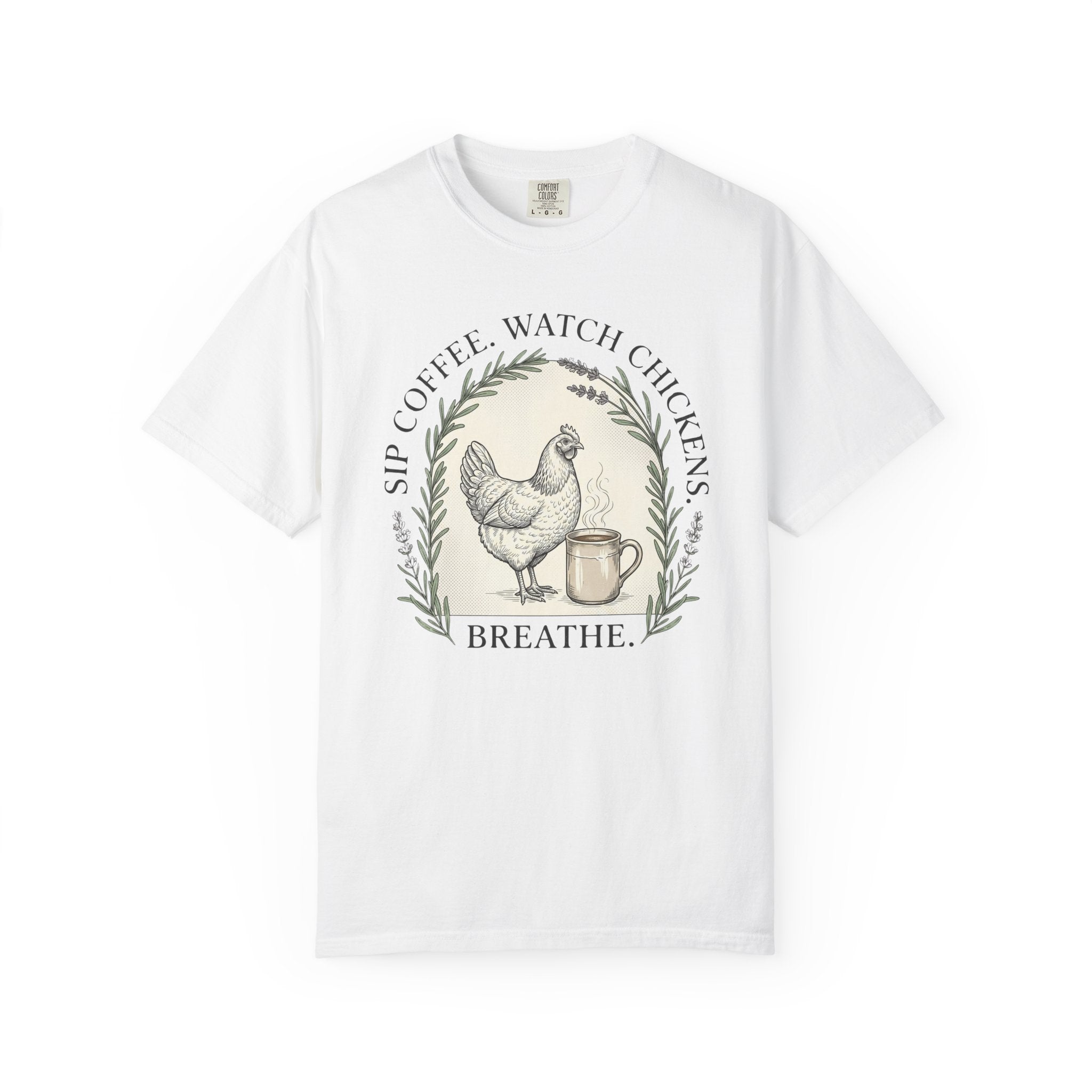 Sip Coffee Watch Chickens T-Shirt