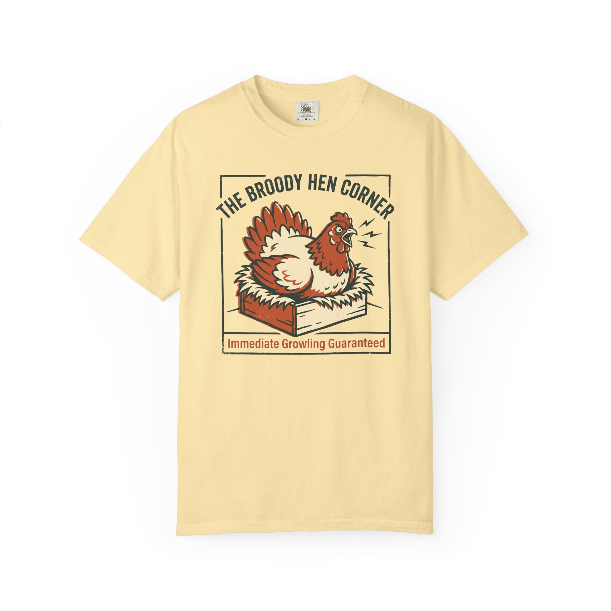 The Broody Hen Corner T-Shirt