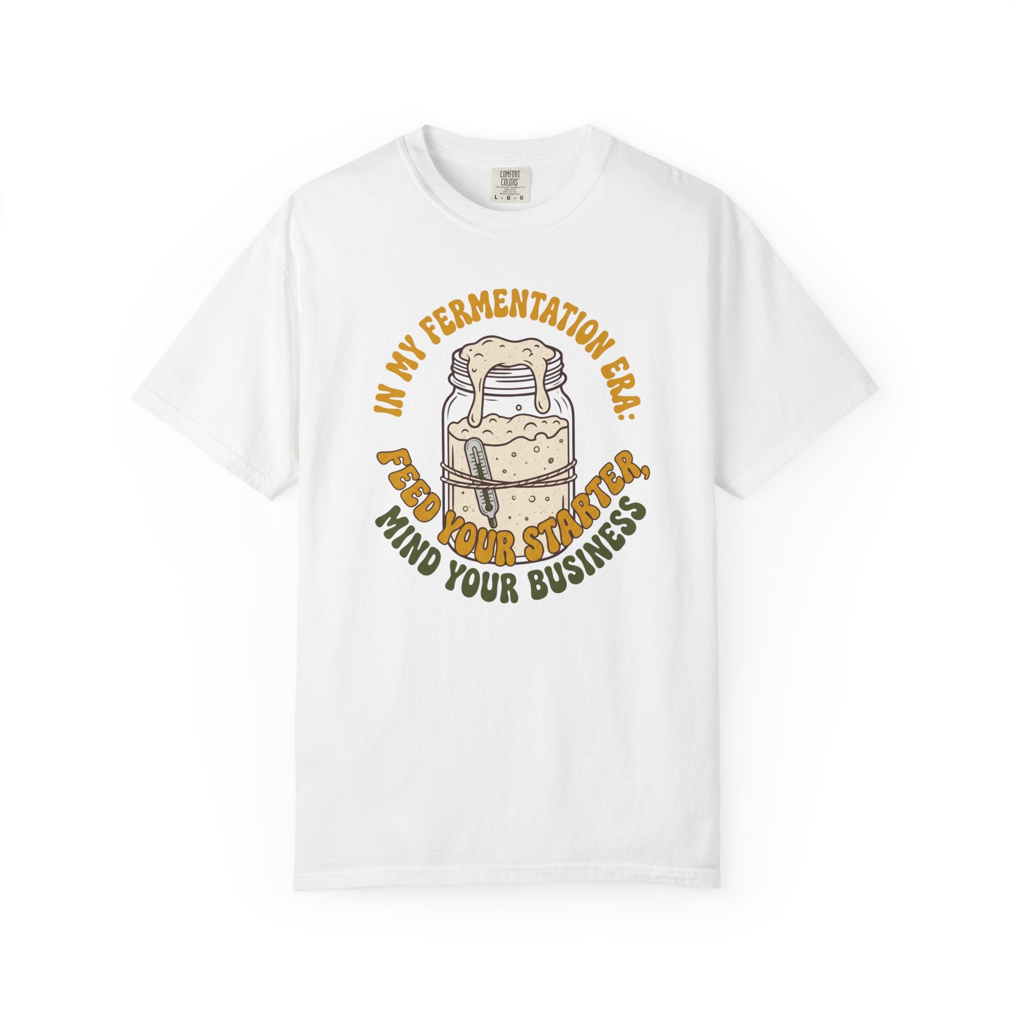 In My Fermentation Era T-shirt