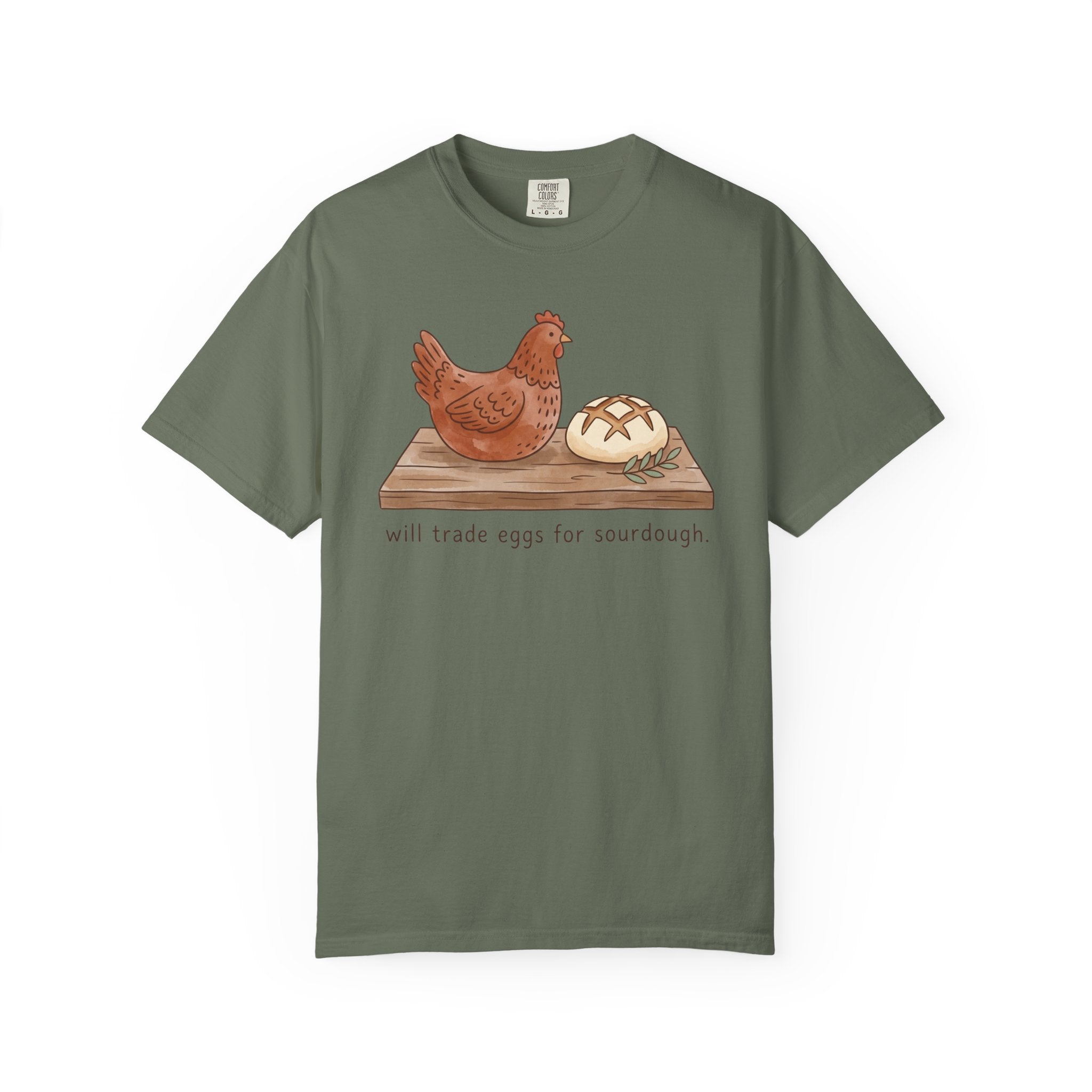 Will Trade Eggs For Sourdough T-Shirt