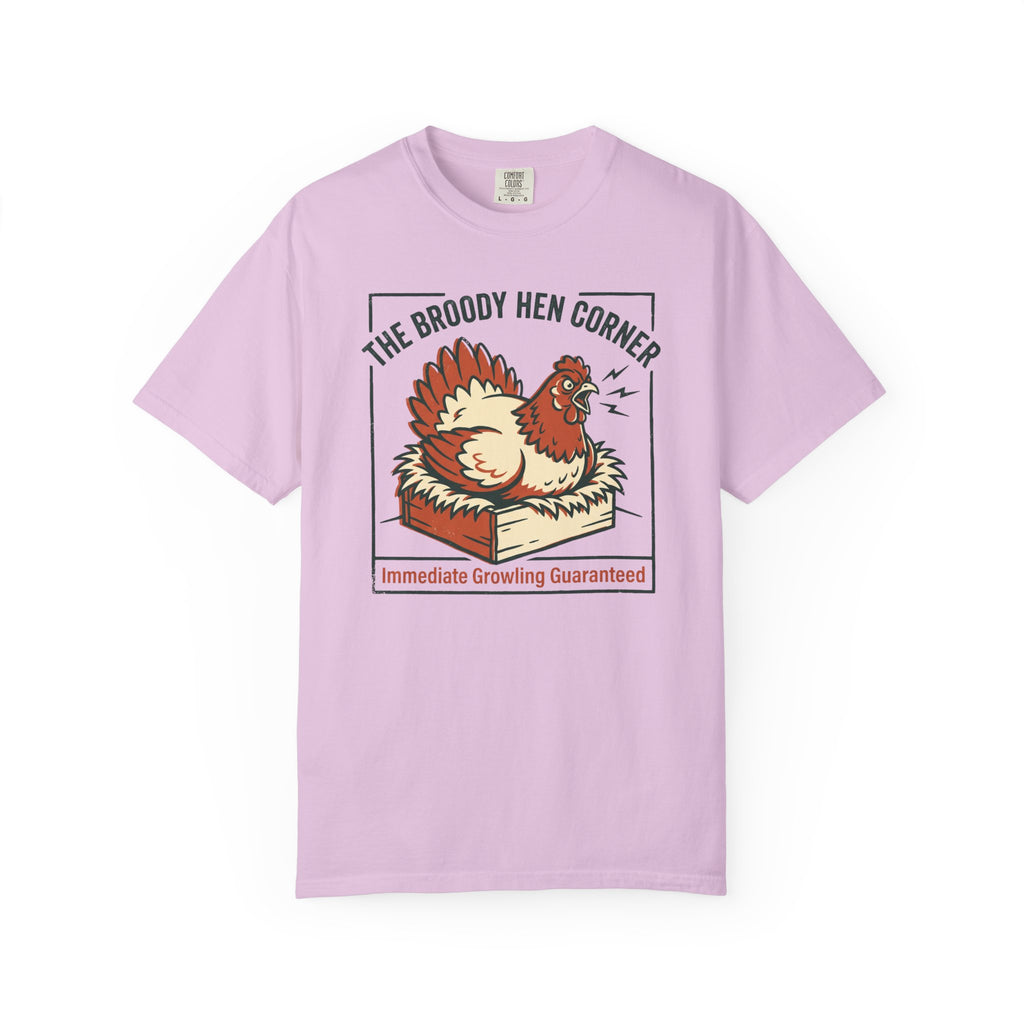 The Broody Hen Corner T-Shirt