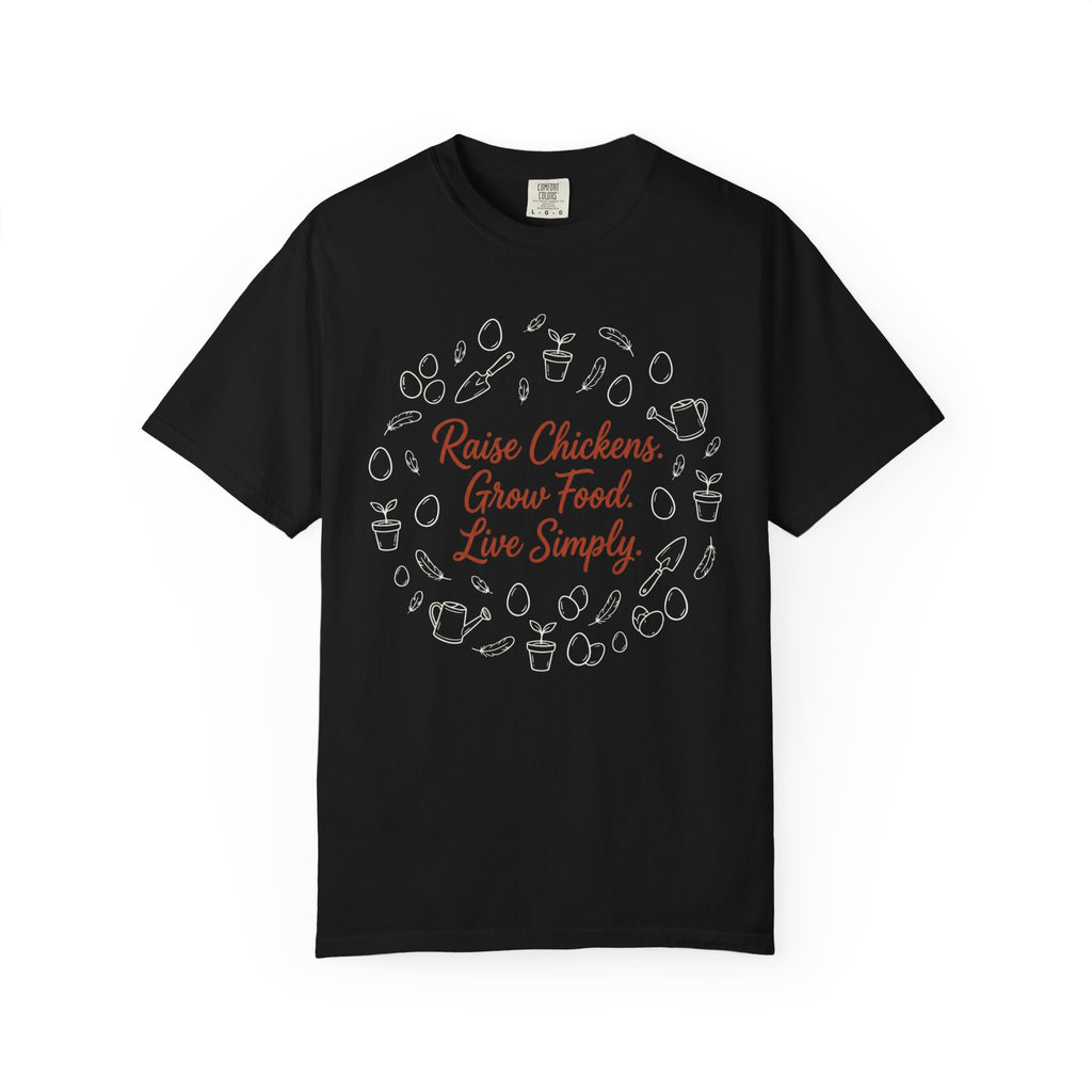 Raise Chickens T-shirt
