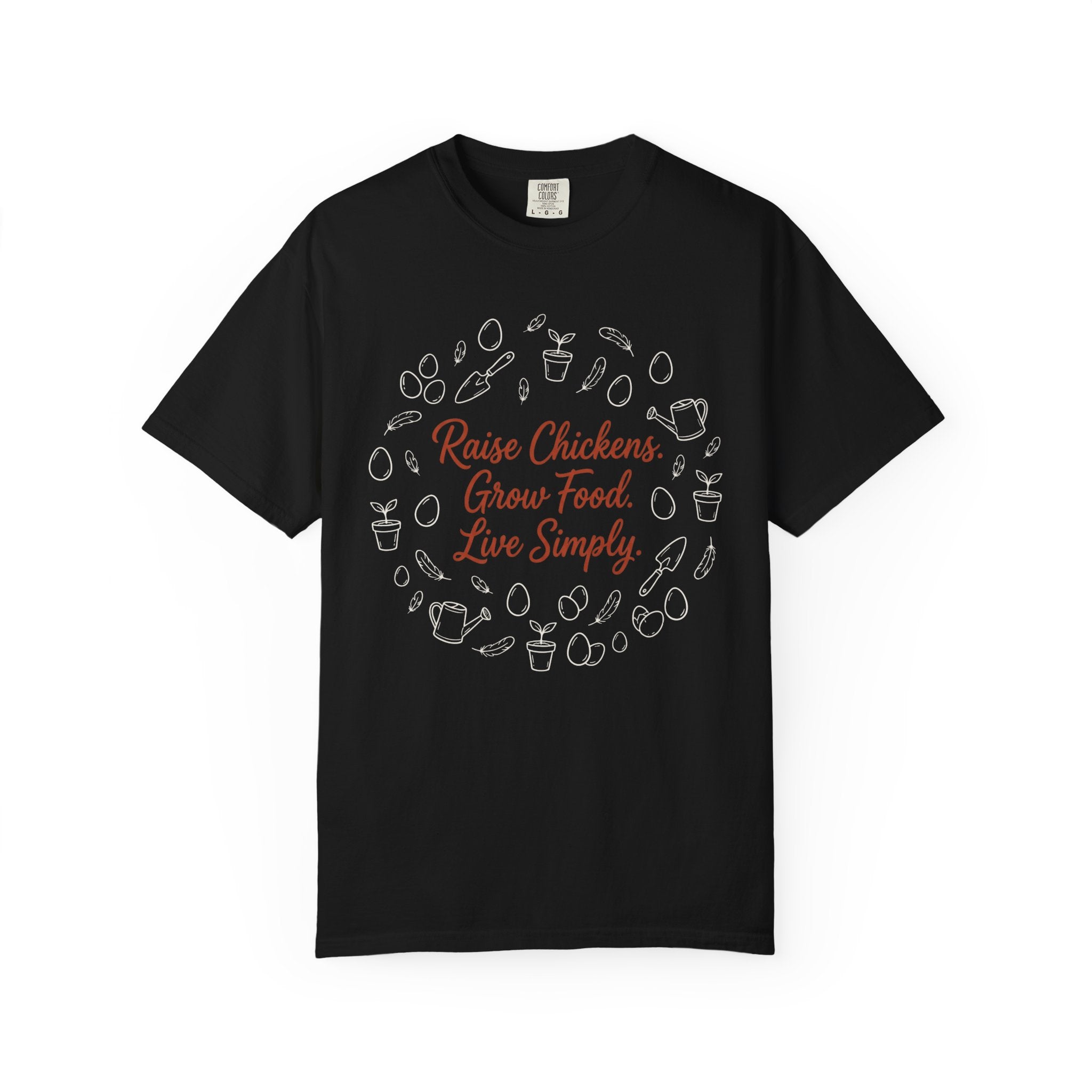 Raise Chickens T-shirt