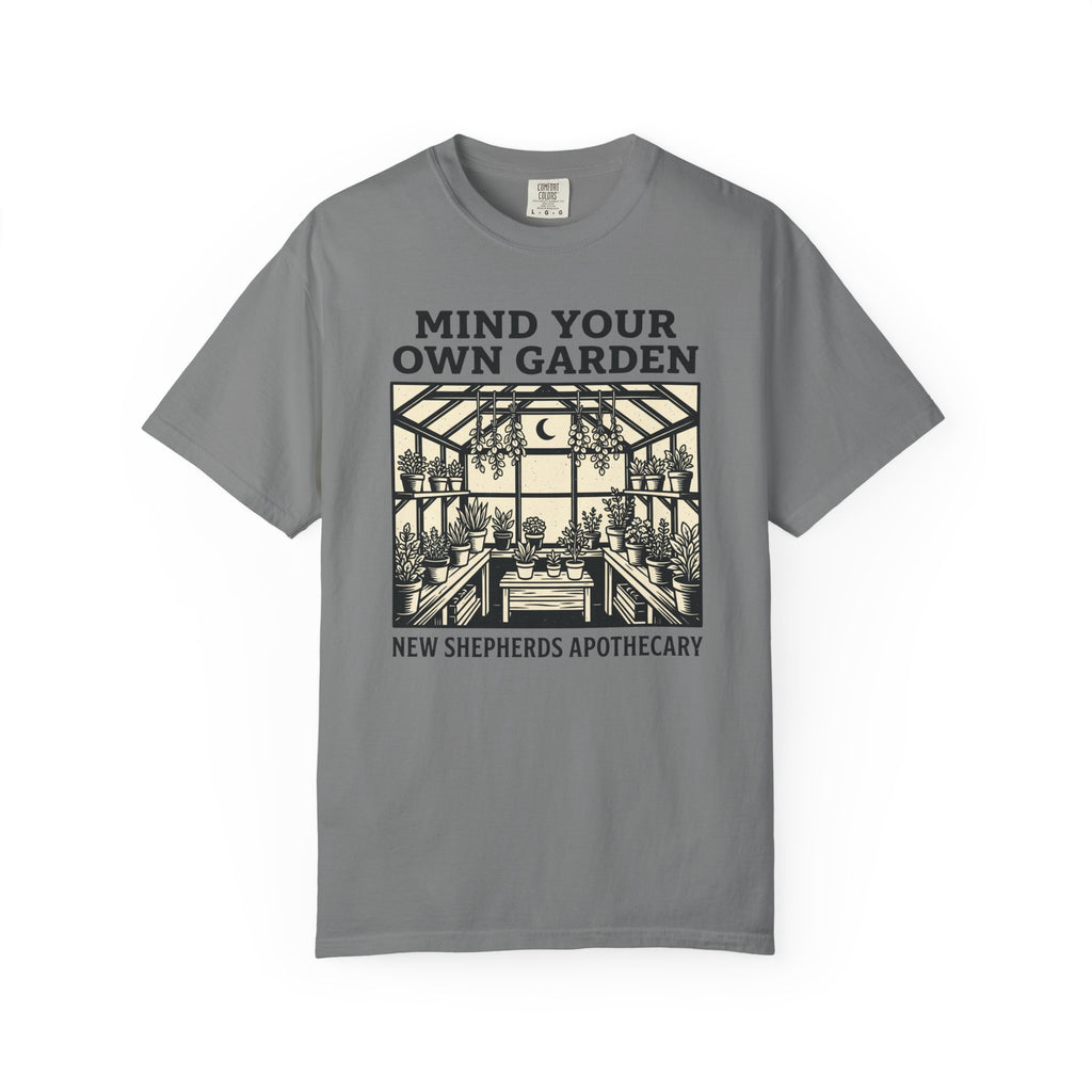 Mind Your Own Garden T-shirt