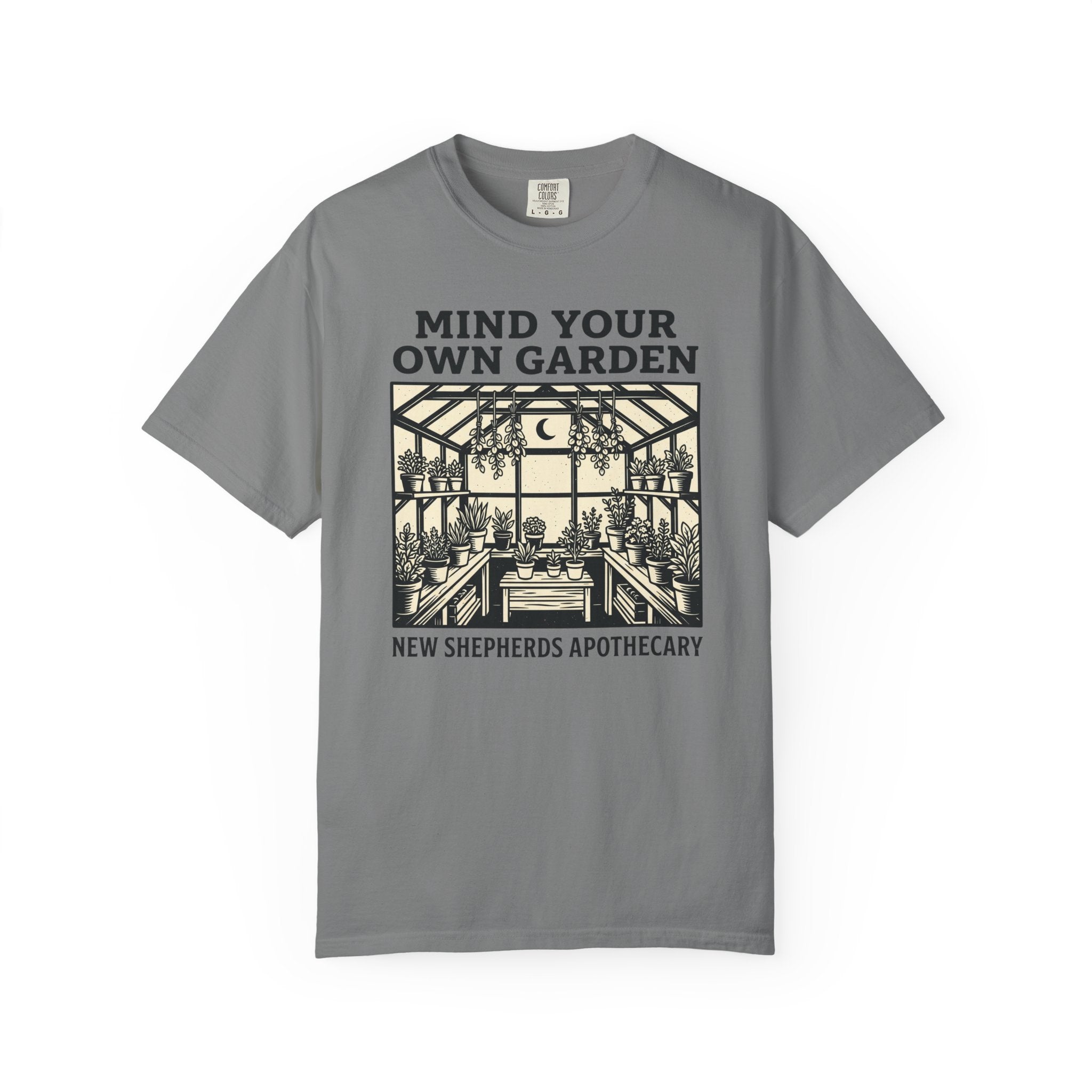 Mind Your Own Garden T-shirt