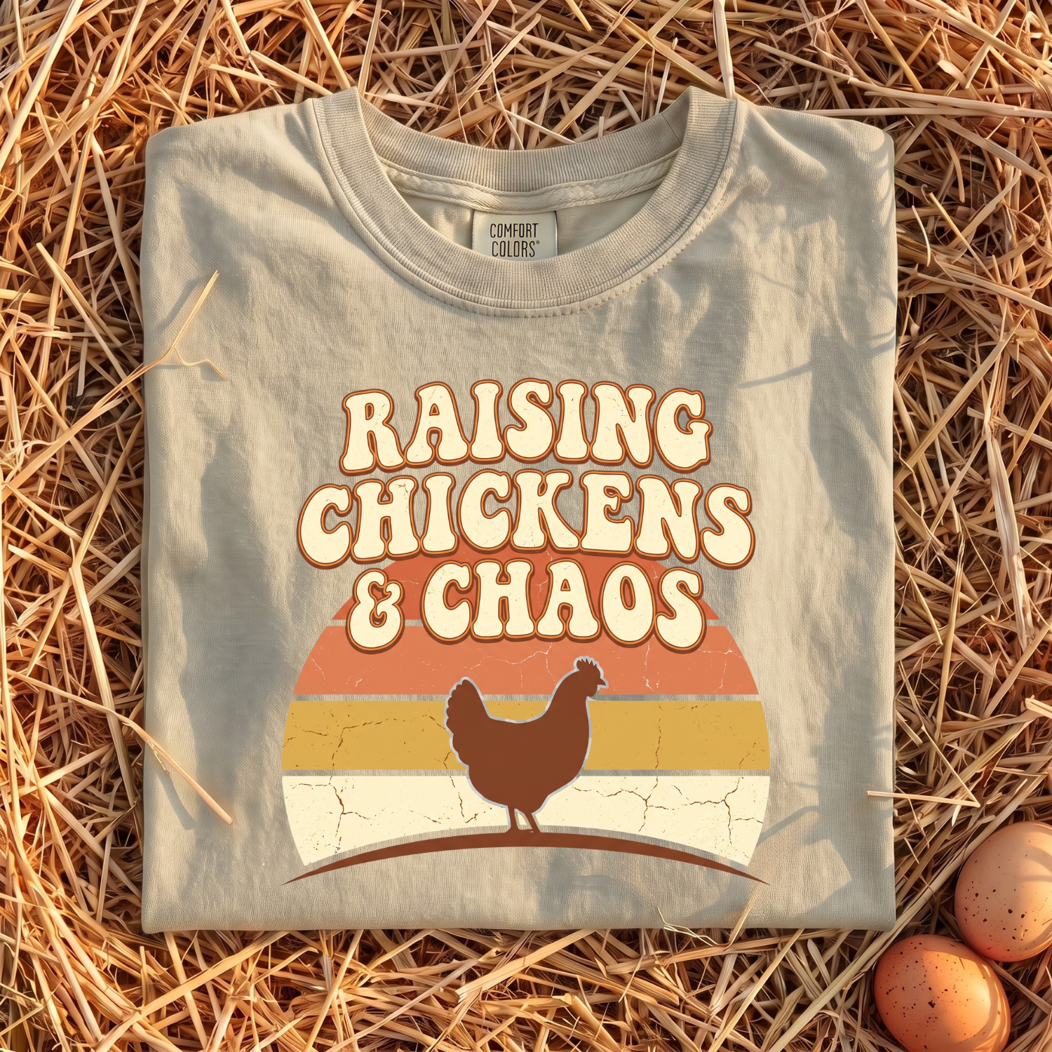 Raising Chickens & Chaos T-Shirt