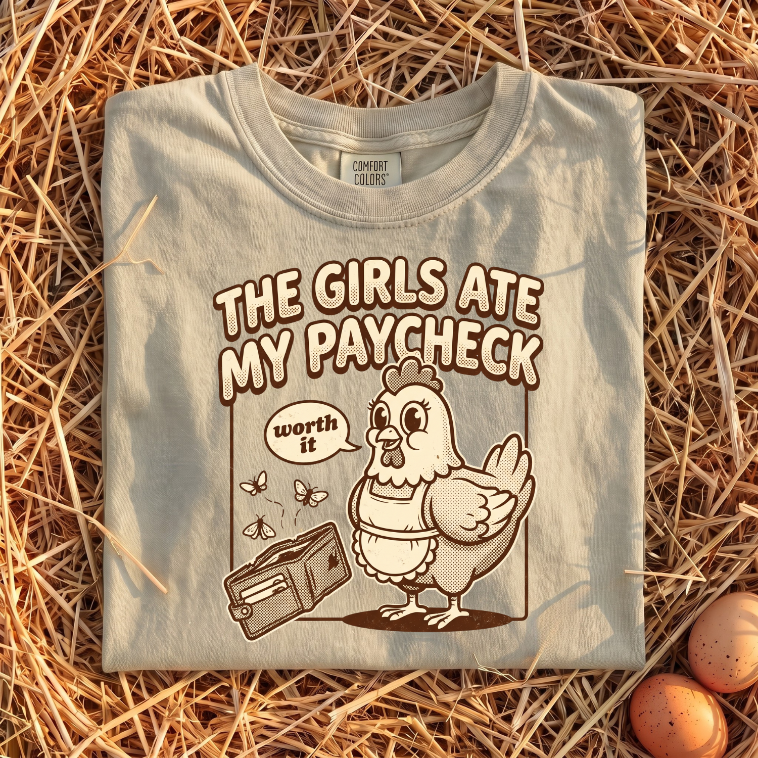 The Girls Ate My Paycheck T-Shirt