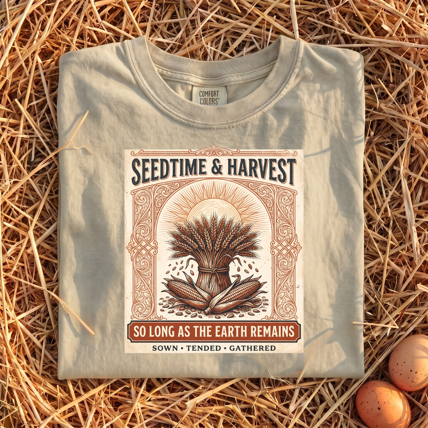 Seedtime & Harvest T-Shirt