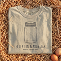 Fluent In Mason Jar T-Shirt