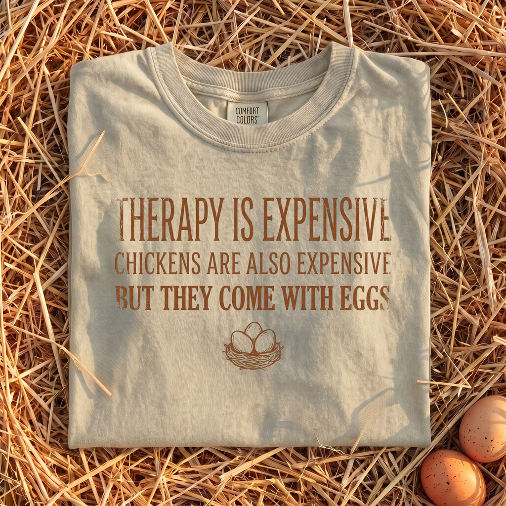 Therapy Is Expensive T-Shirt