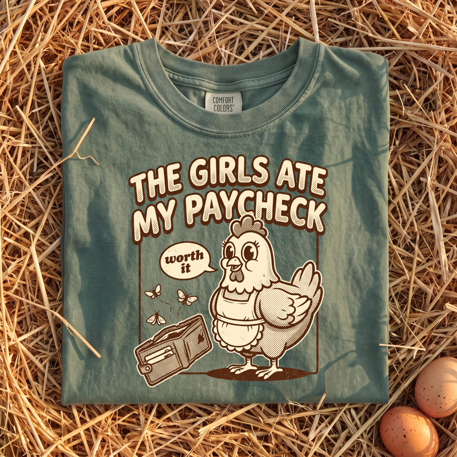 The Girls Ate My Paycheck T-Shirt