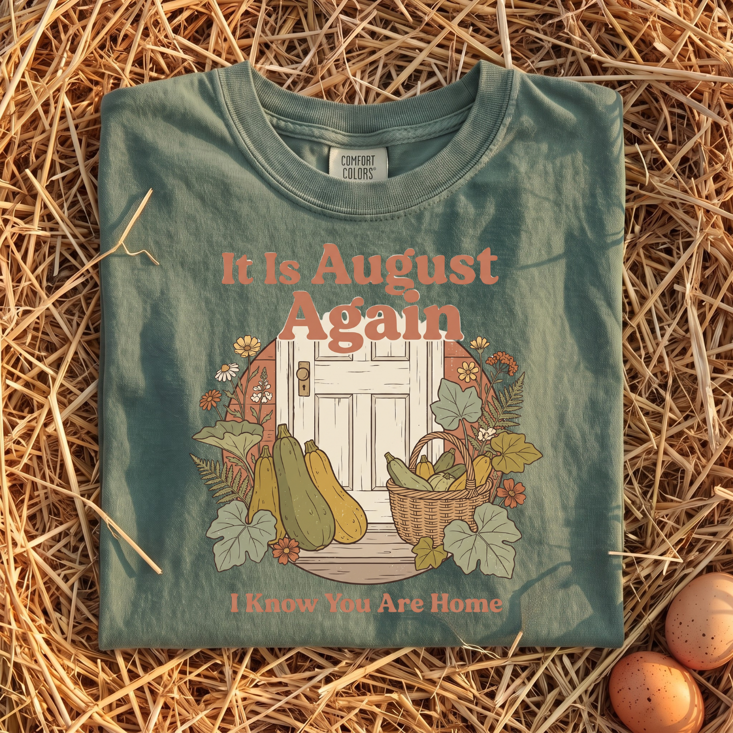 It Is August Again T-Shirt