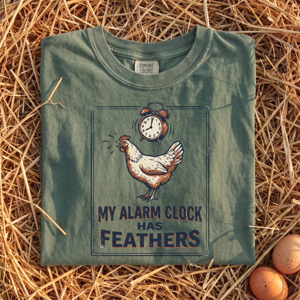 My Alarm Clock Has Feathers T-Shirt