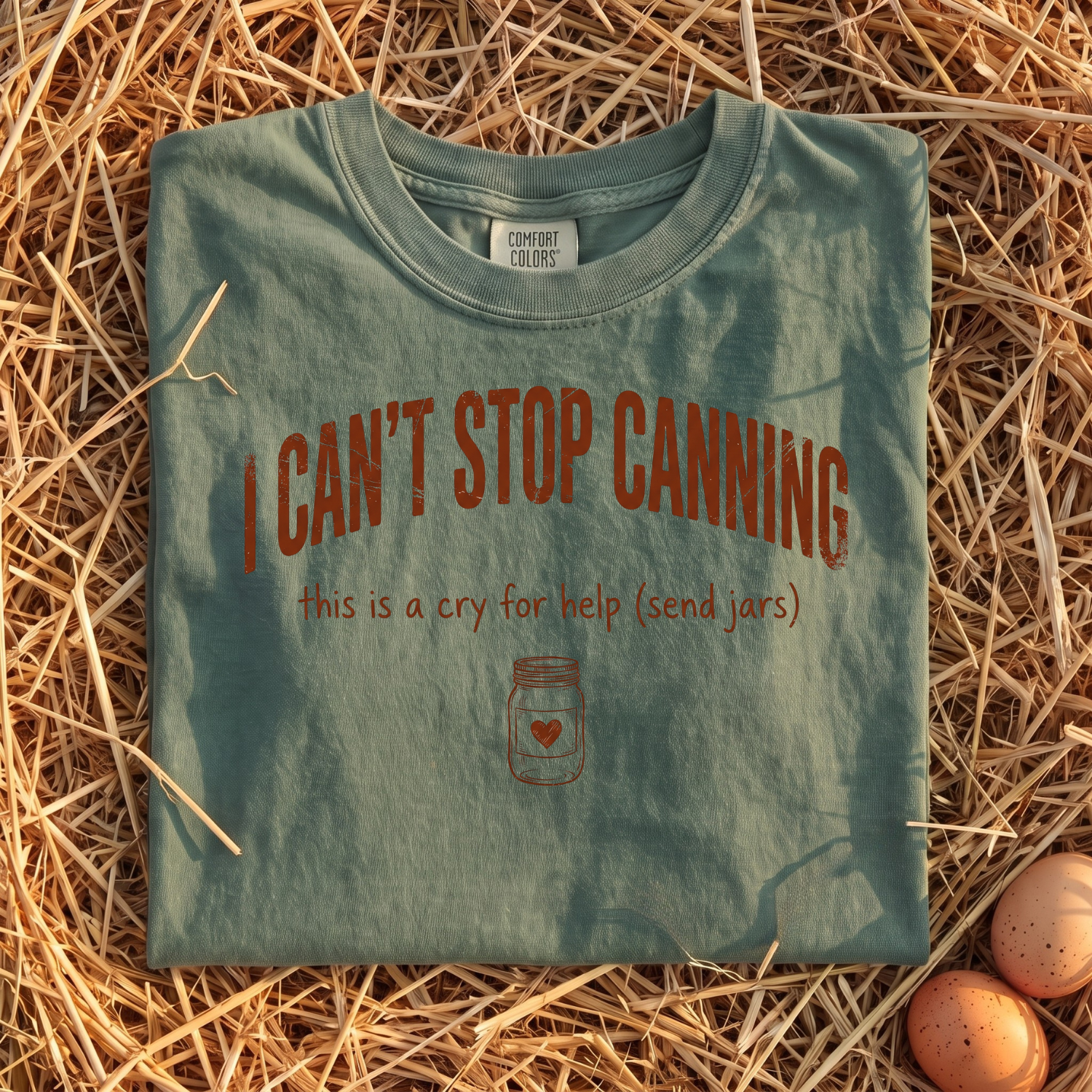 I Can't Stop Canning T-Shirt